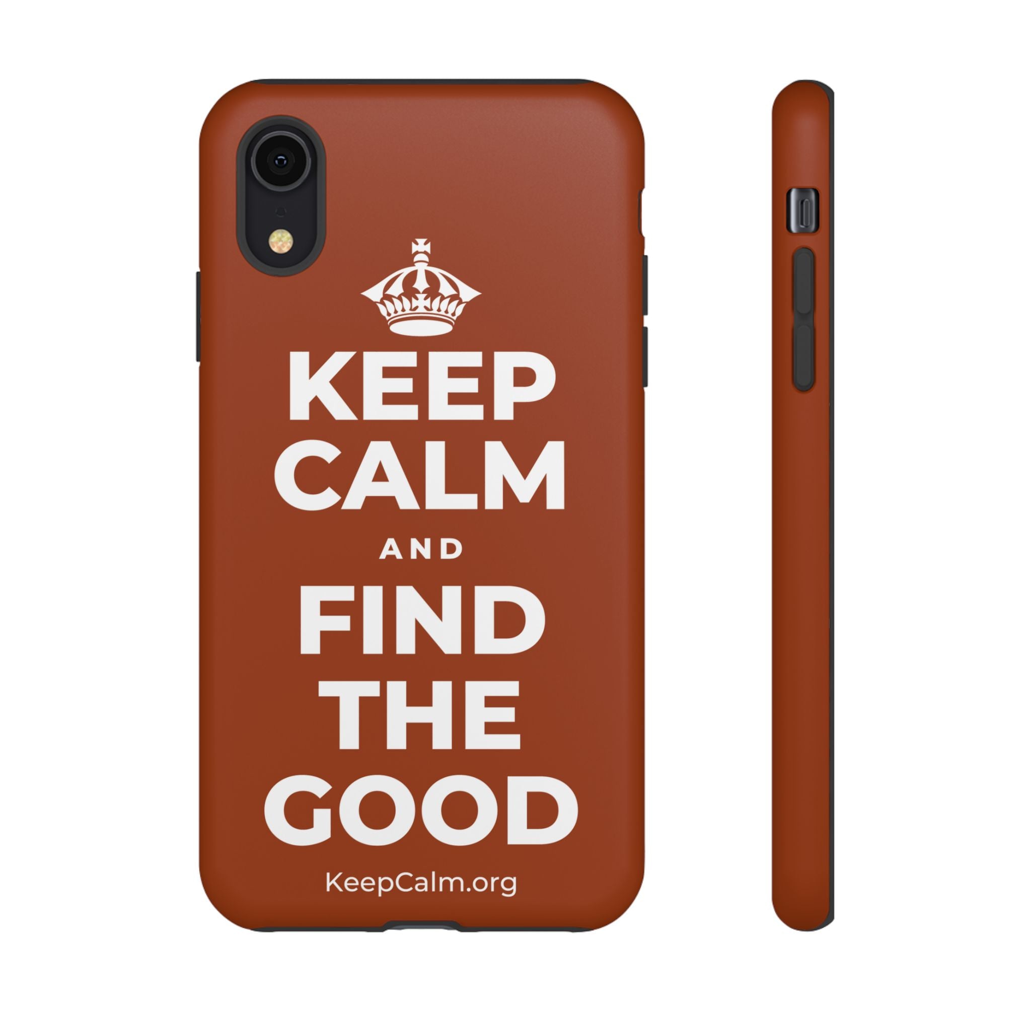KEEP CALM AND FIND THE GOOD Phone Case