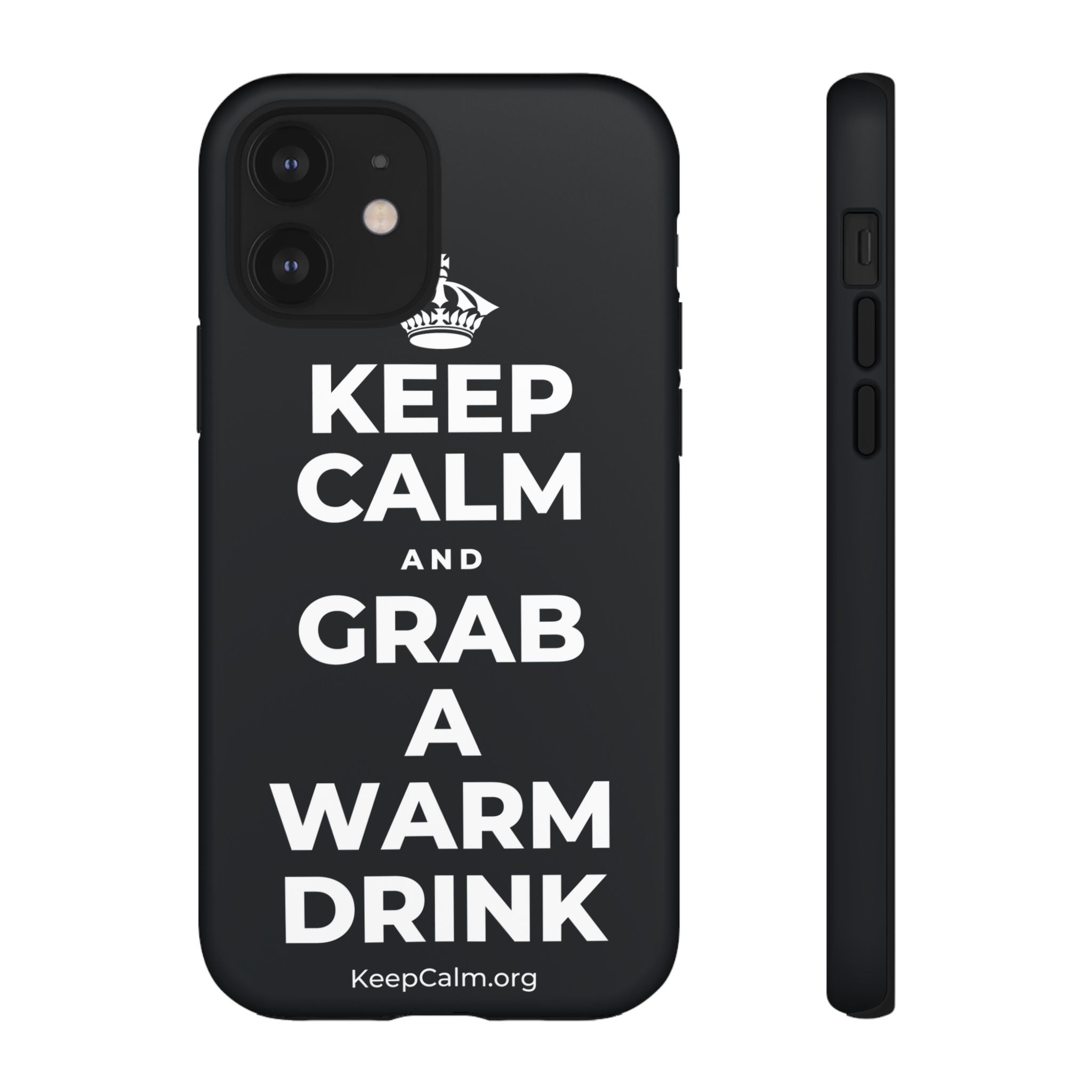 KEEP CALM AND GRAB A WARM DRINK Phone Case (Dark)
