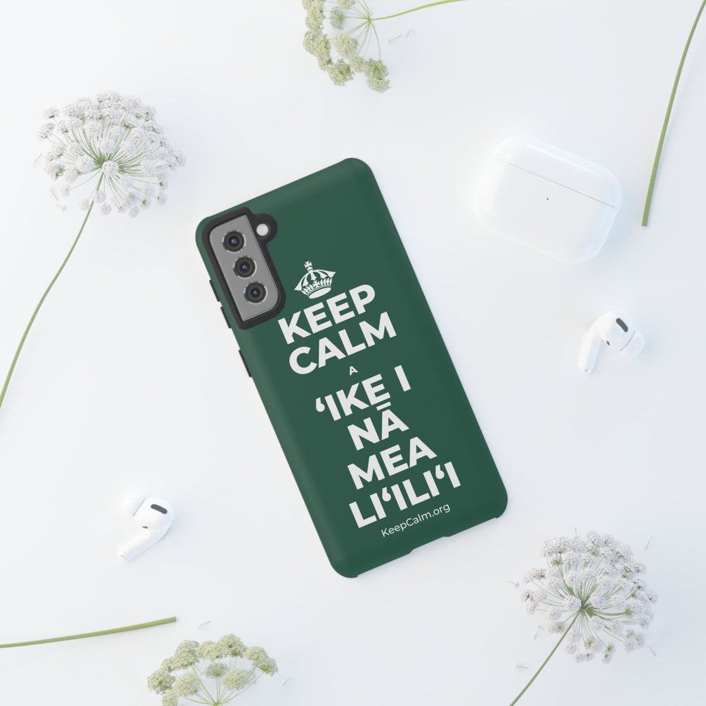 KEEP CALM A ʻIKE I NĀ MEA LIʻILIʻI Phone Case