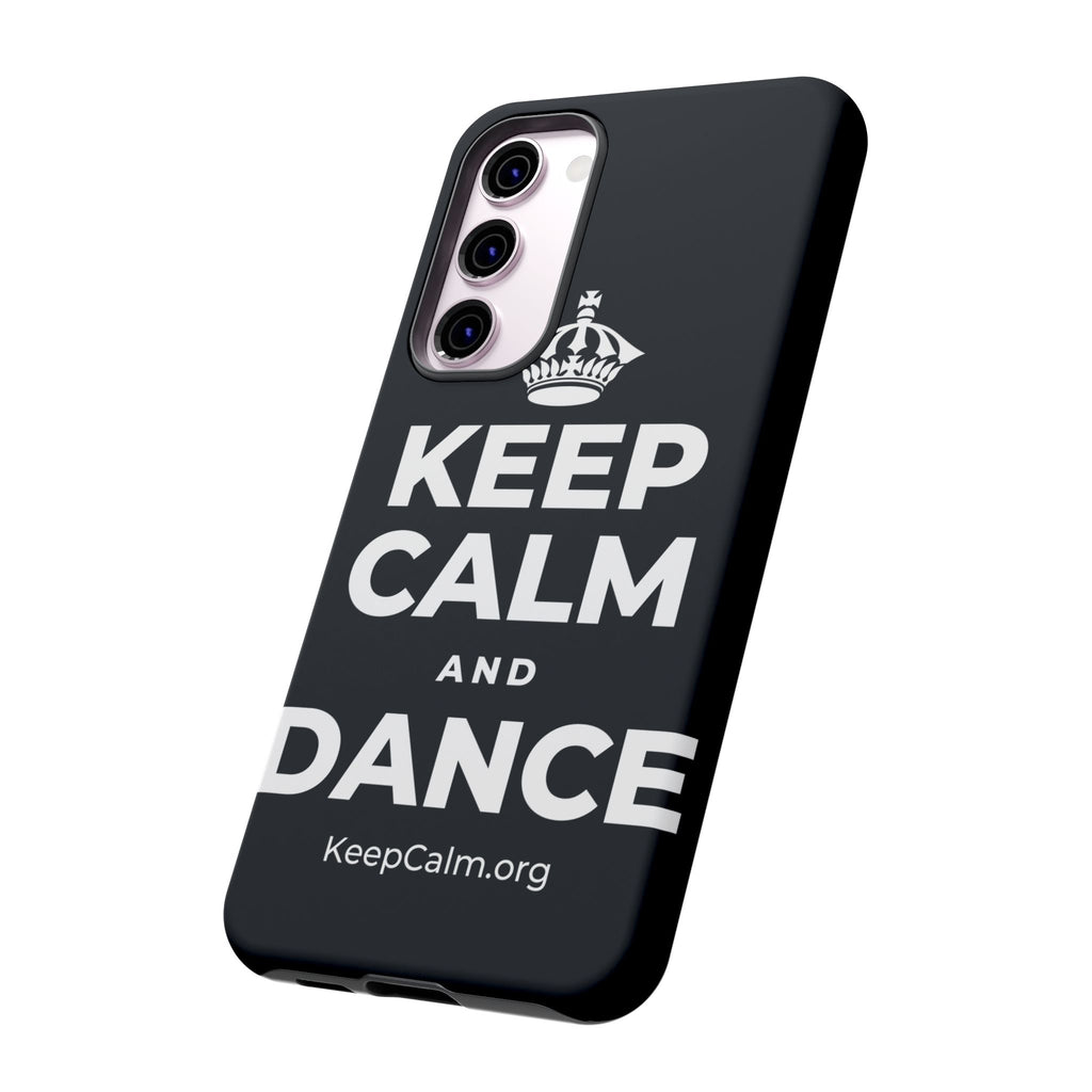 KEEP CALM AND DANCE Phone Case (Dark)