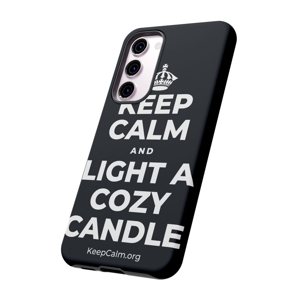 KEEP CALM AND LIGHT A COZY CANDLE Phone Case (Dark)