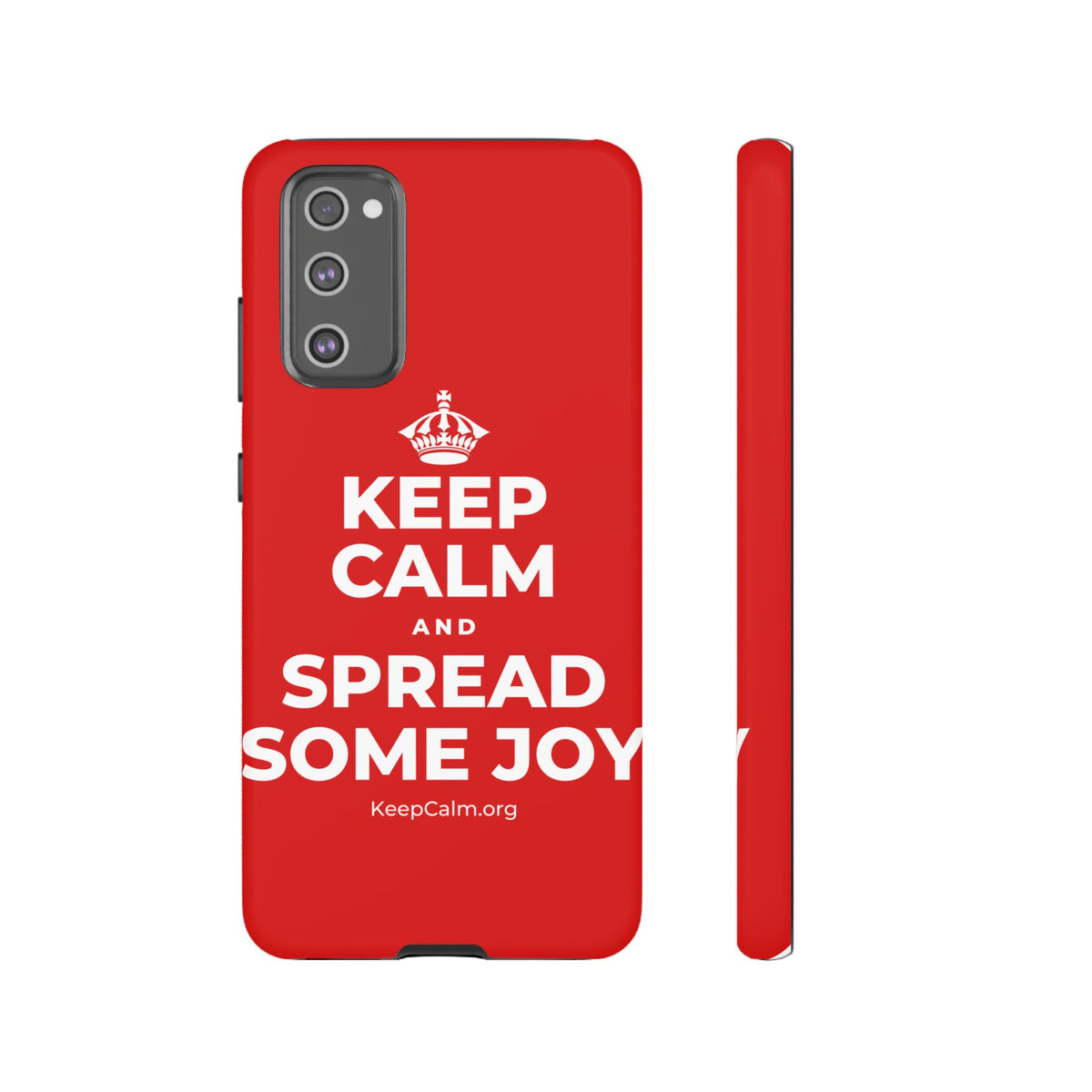 KEEP CALM AND SPREAD SOME JOY Phone Case