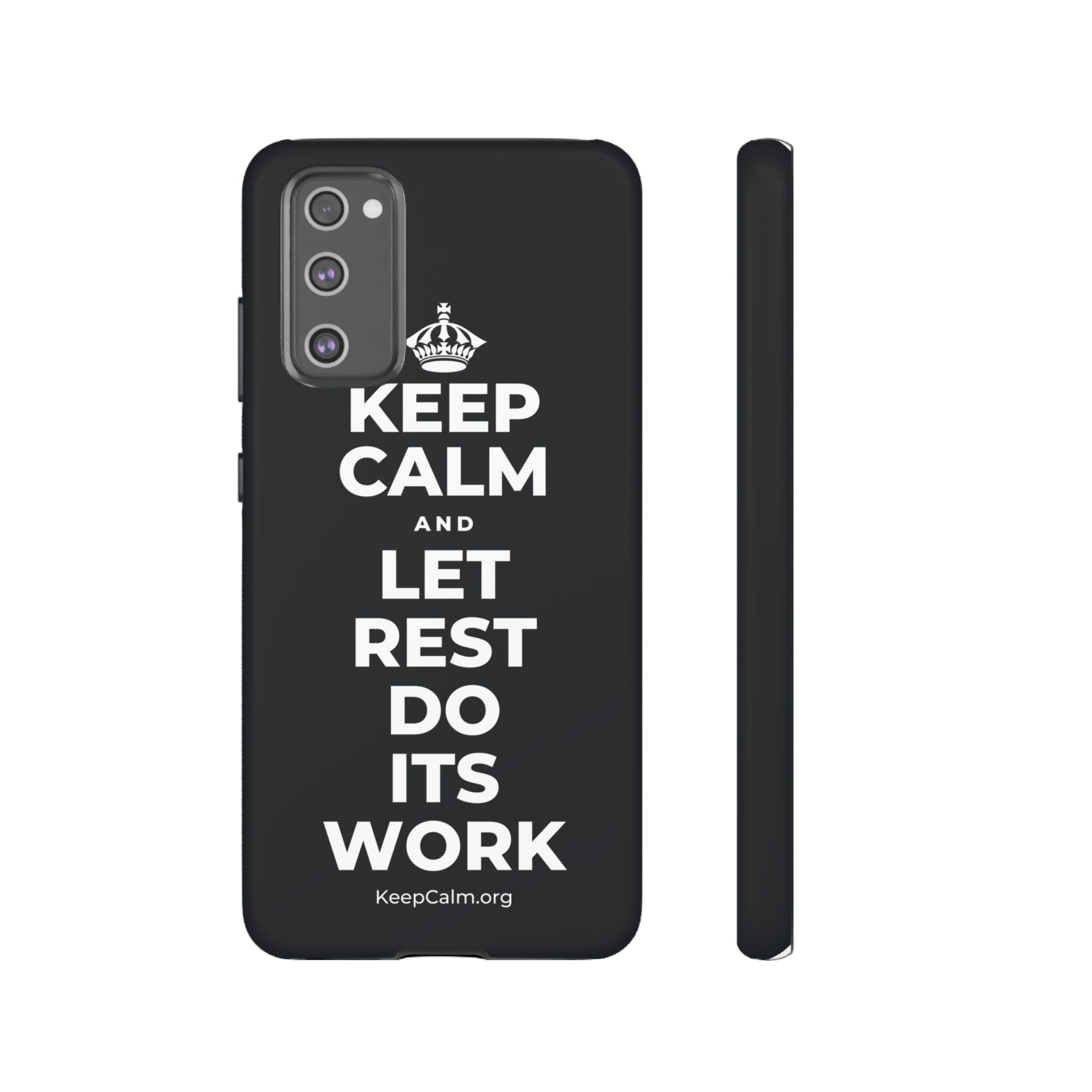 KEEP CALM AND LET REST DO ITS WORK Phone Case (Dark)