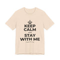 KEEP CALM AND STAY WITH ME T-Shirt (Soft Cream–Heather Mauve)