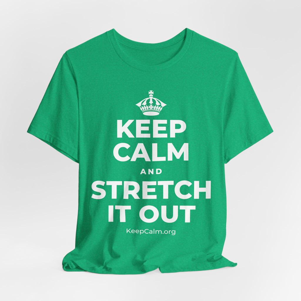 KEEP CALM AND STRETCH IT OUT T-Shirt (Baby Blue–Silver)