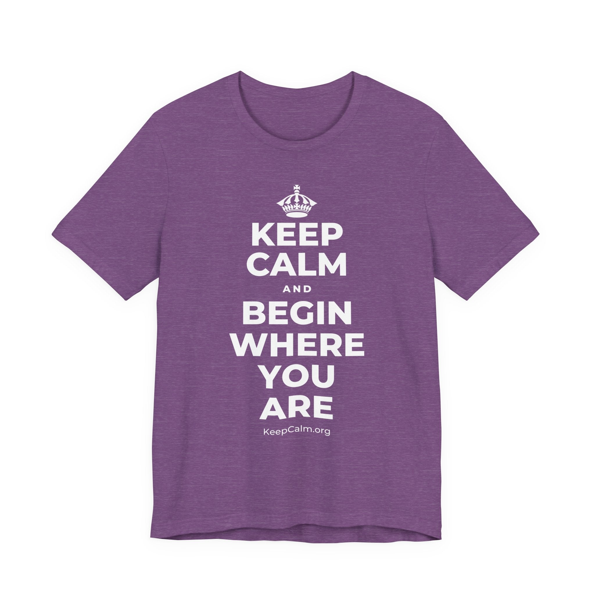 KEEP CALM AND BEGIN WHERE YOU ARE T-Shirt (Baby Blue–Silver)