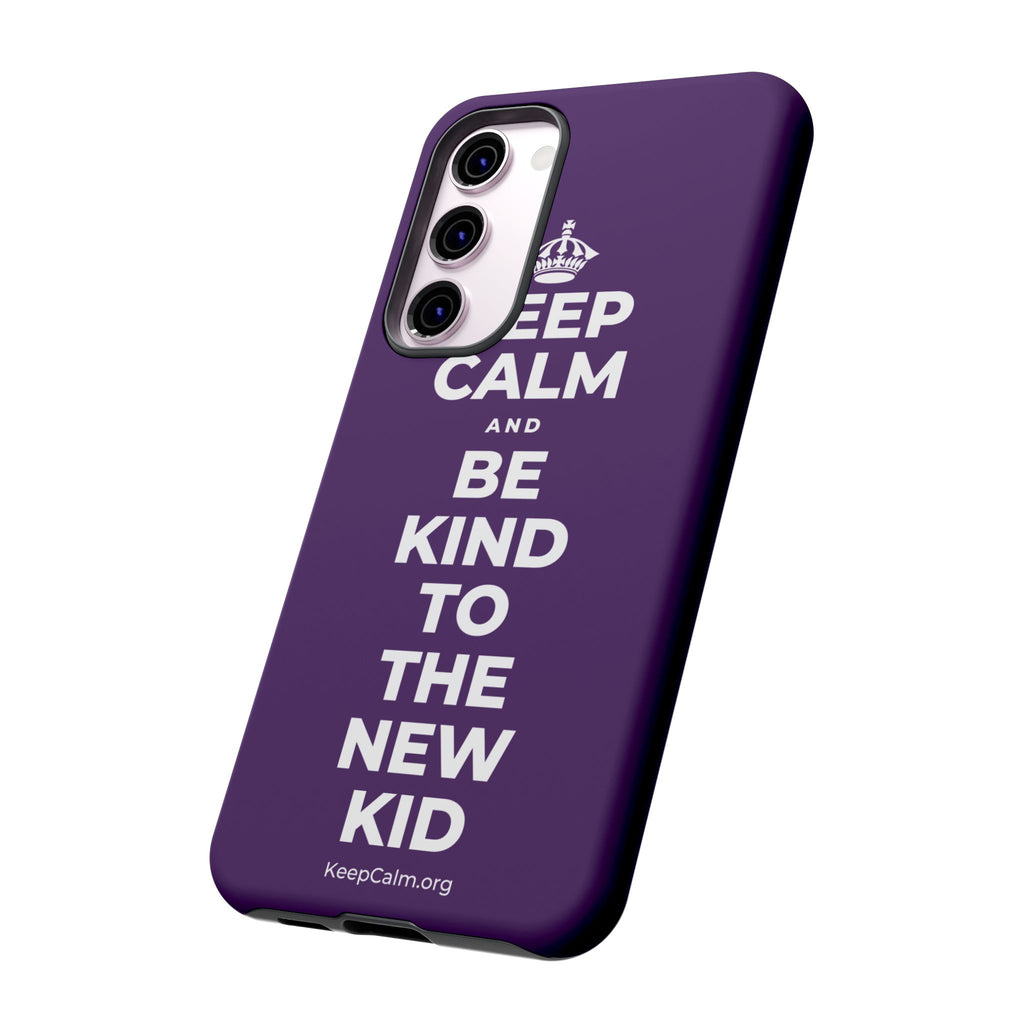 KEEP CALM AND BE KIND TO THE NEW KID Phone Case