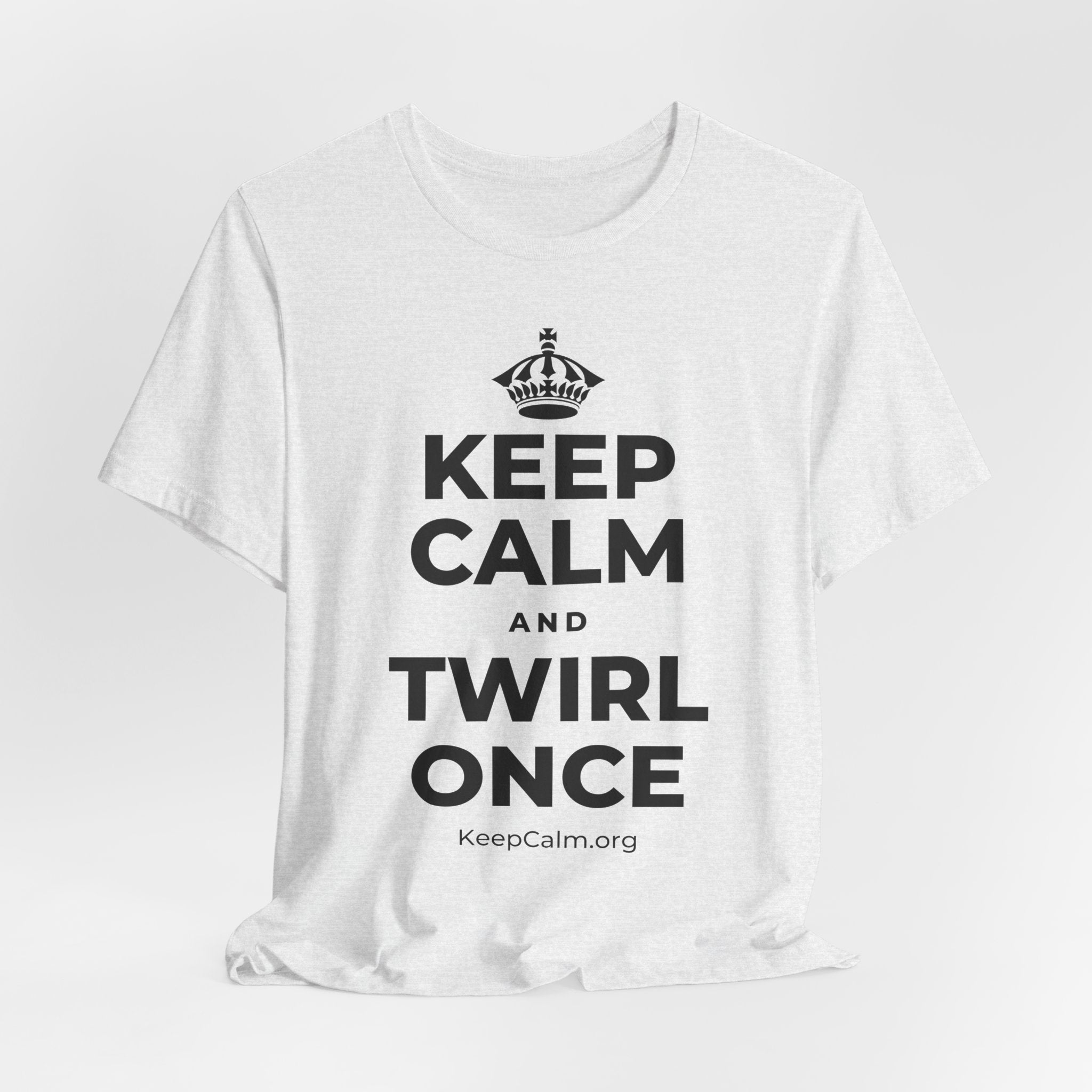 KEEP CALM AND TWIRL ONCE T-Shirt (Soft Cream–Heather Mauve)
