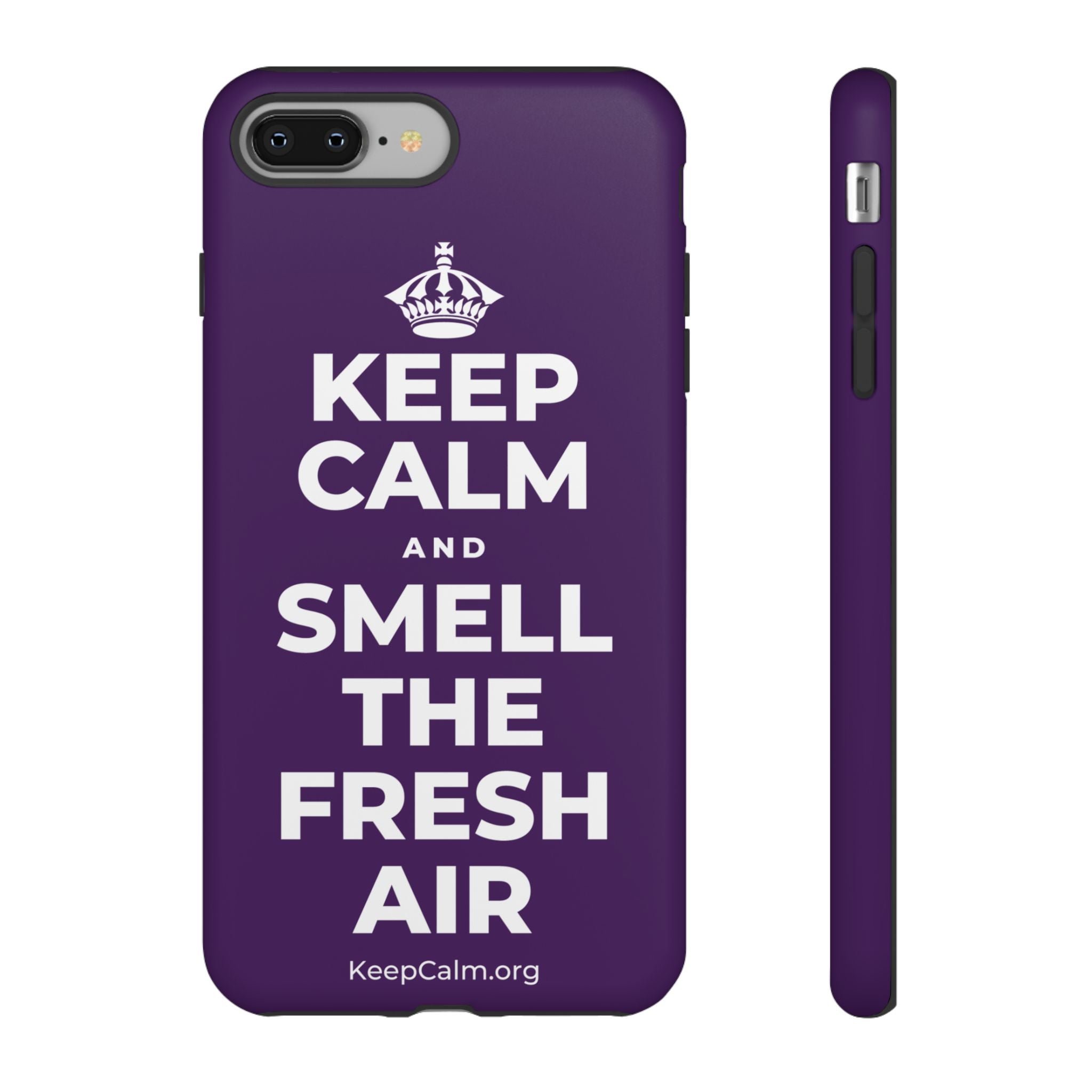 KEEP CALM AND SMELL THE FRESH AIR Phone Case