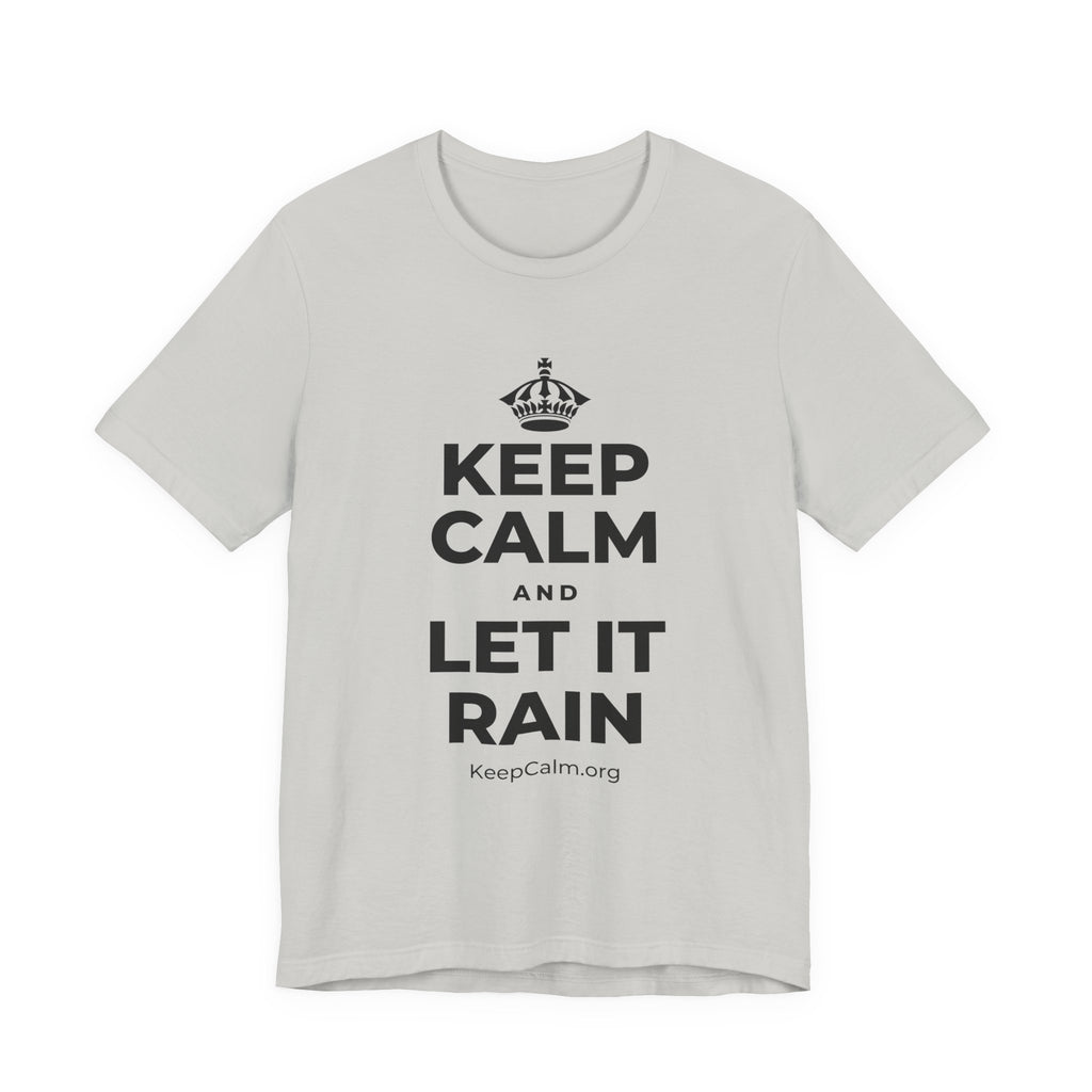 KEEP CALM AND LET IT RAIN T-Shirt (Baby Blue–Silver)