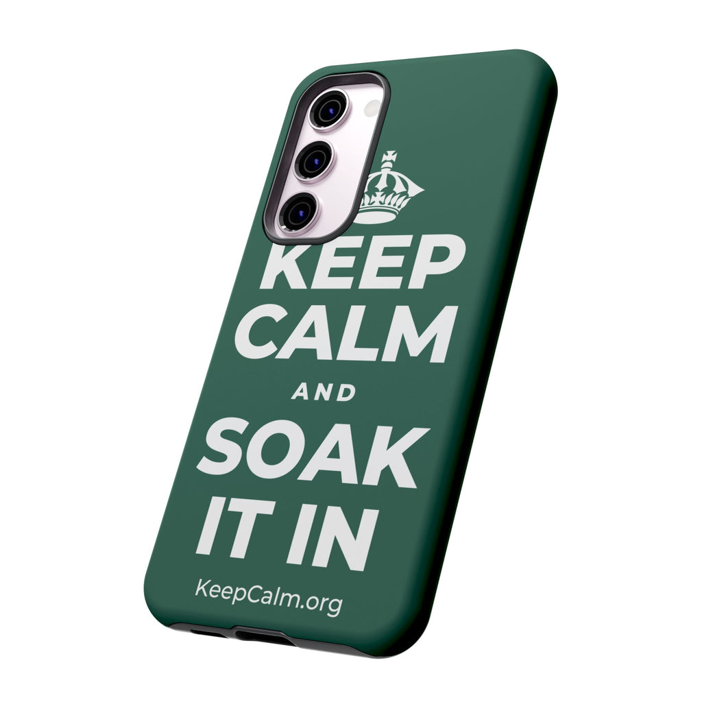 KEEP CALM AND SOAK IT IN Phone Case