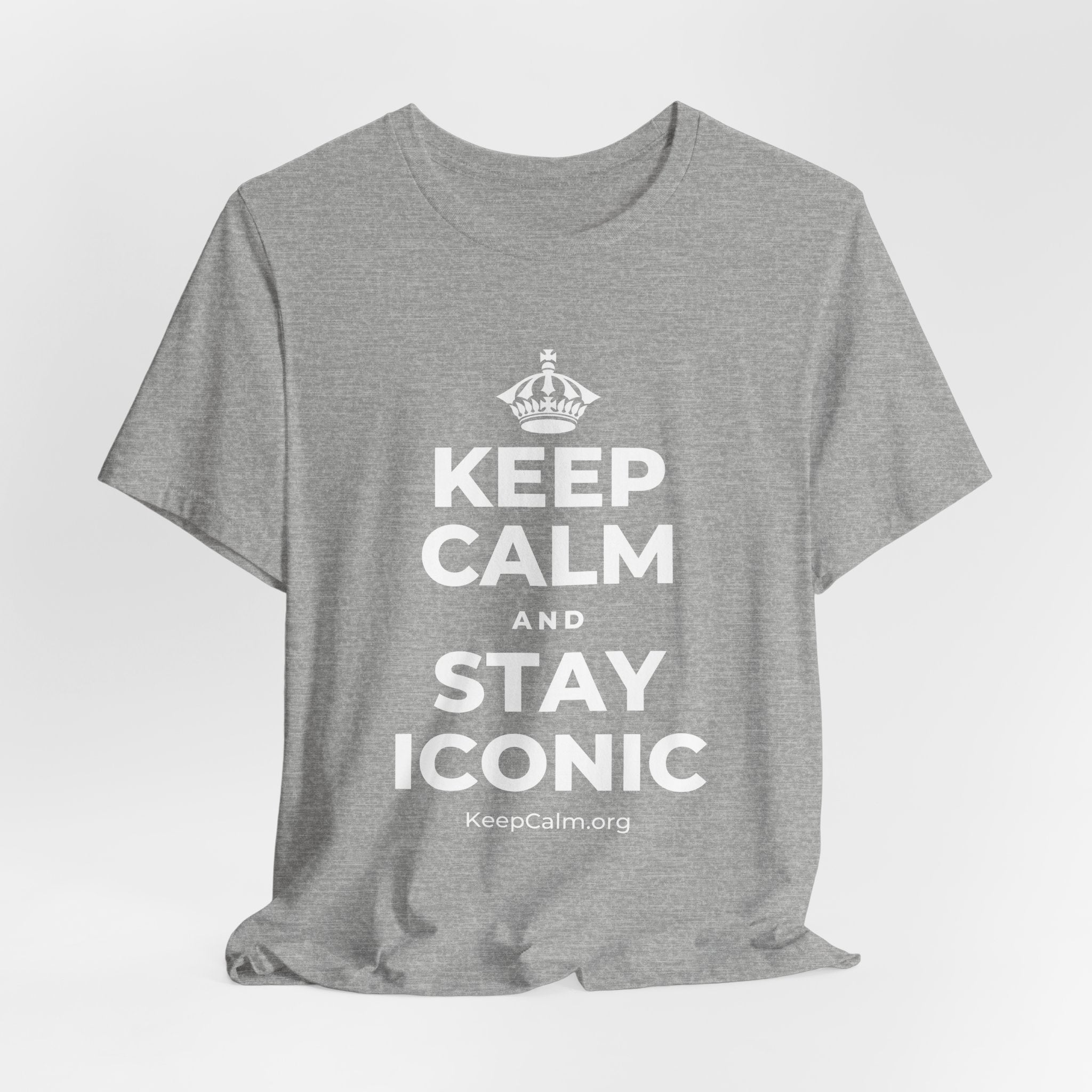 KEEP CALM AND STAY ICONIC T-Shirt (White–Asphalt)