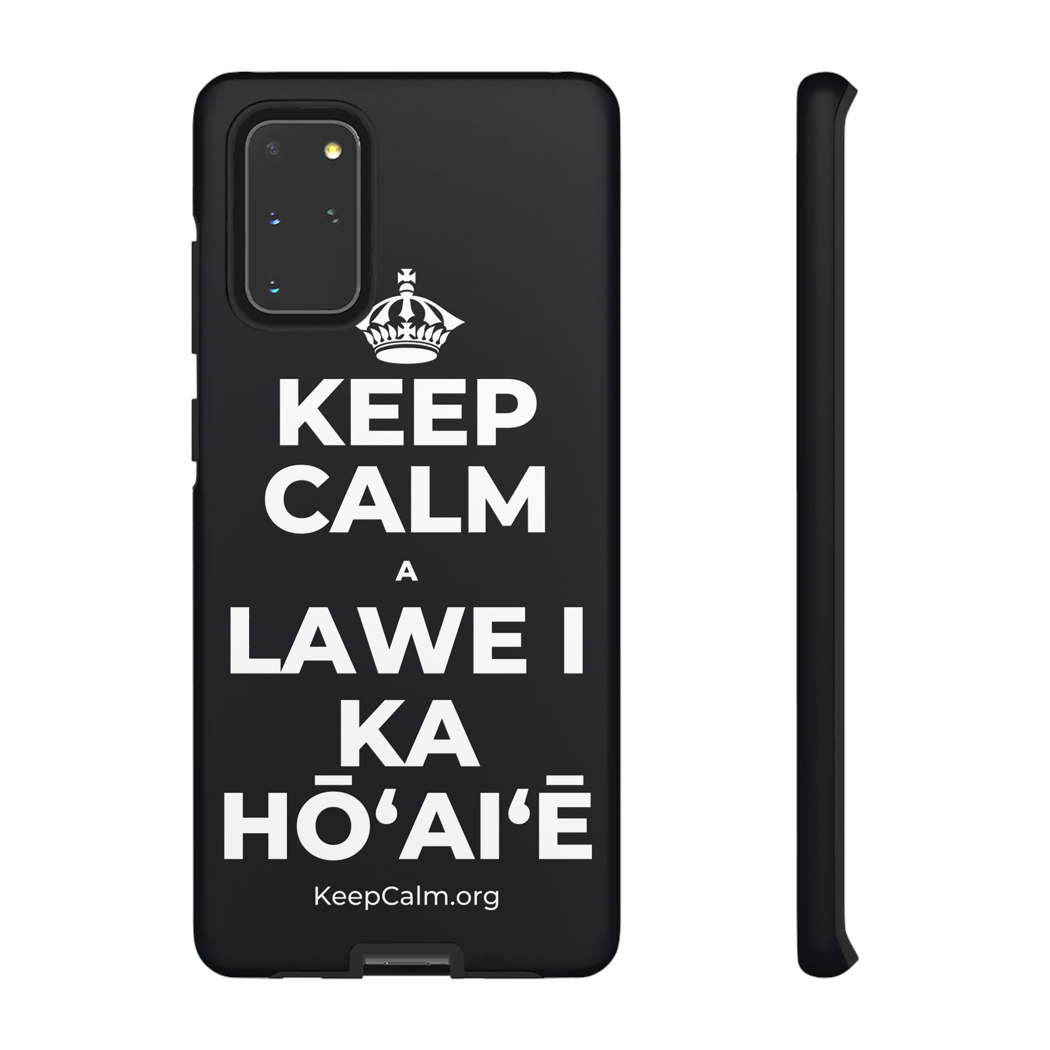 KEEP CALM A LAWE I KA HŌʻAIʻĒ Phone Case (Dark)