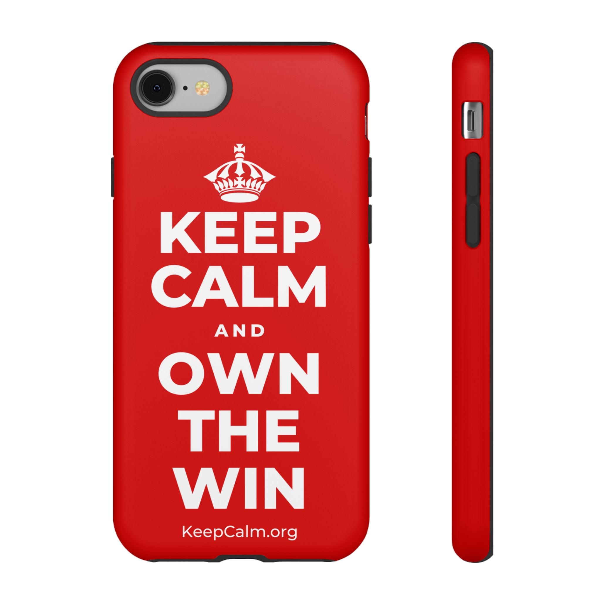 KEEP CALM AND OWN THE WIN Phone Case