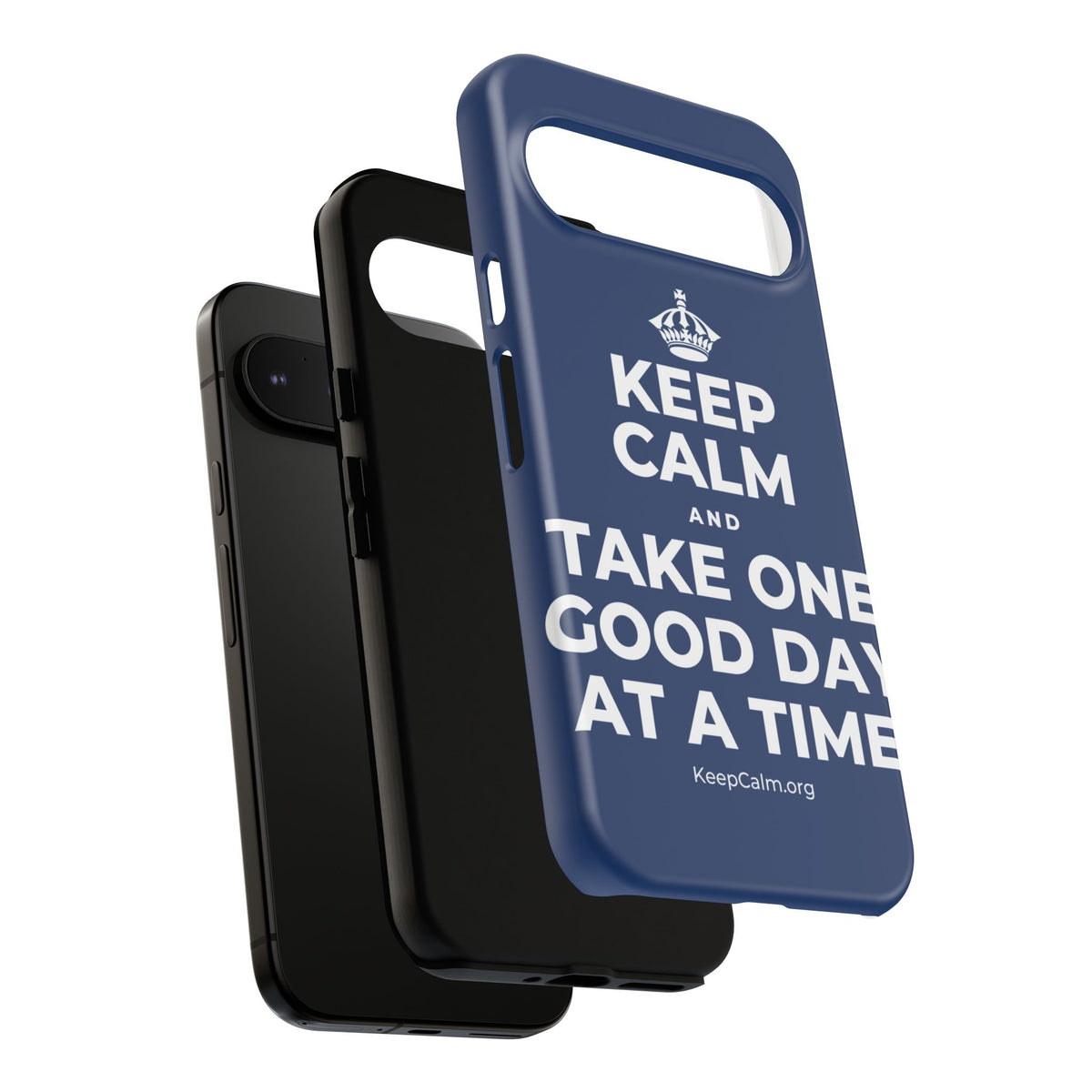 KEEP CALM AND TAKE ONE GOOD DAY AT A TIME Phone Case