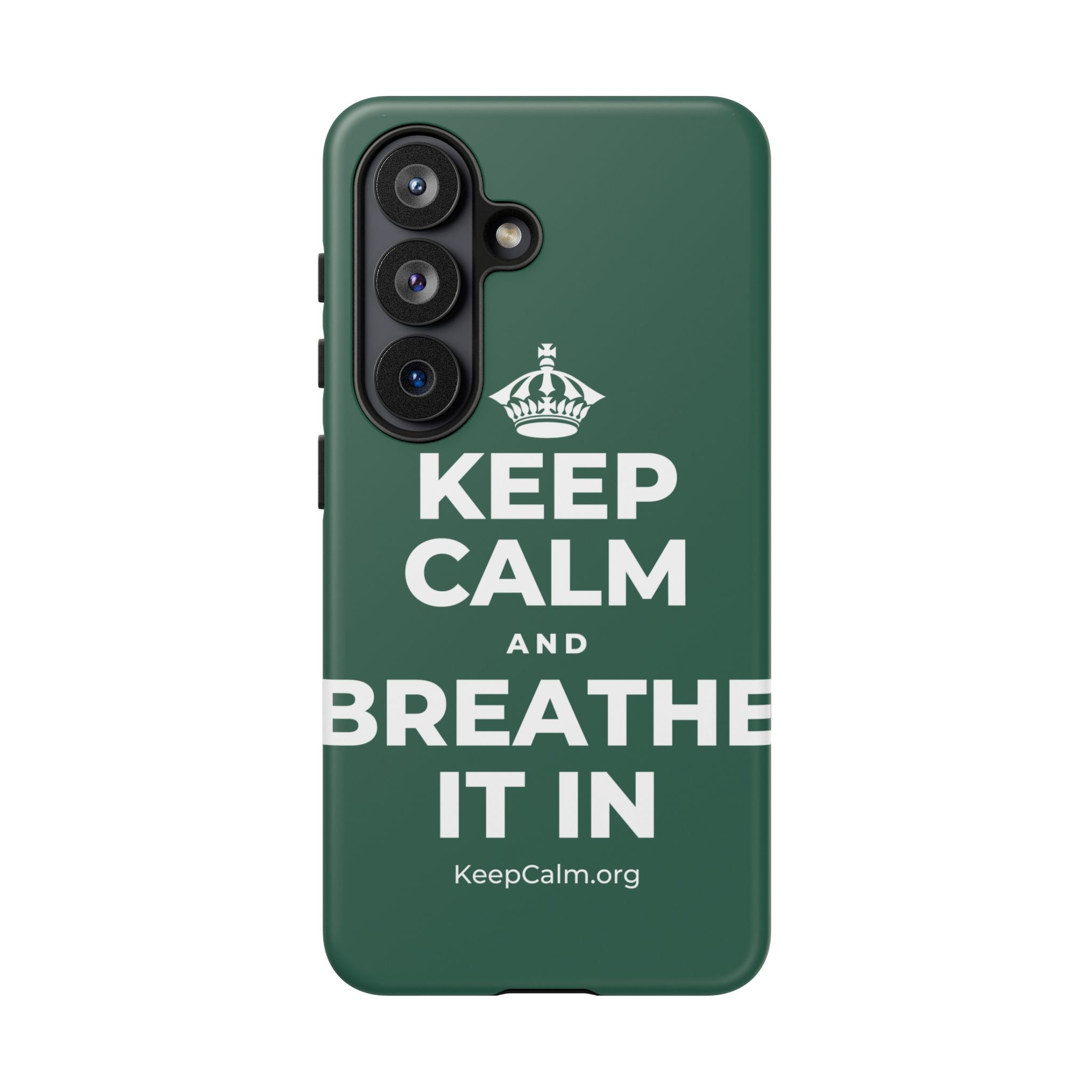KEEP CALM AND BREATHE IT IN Phone Case