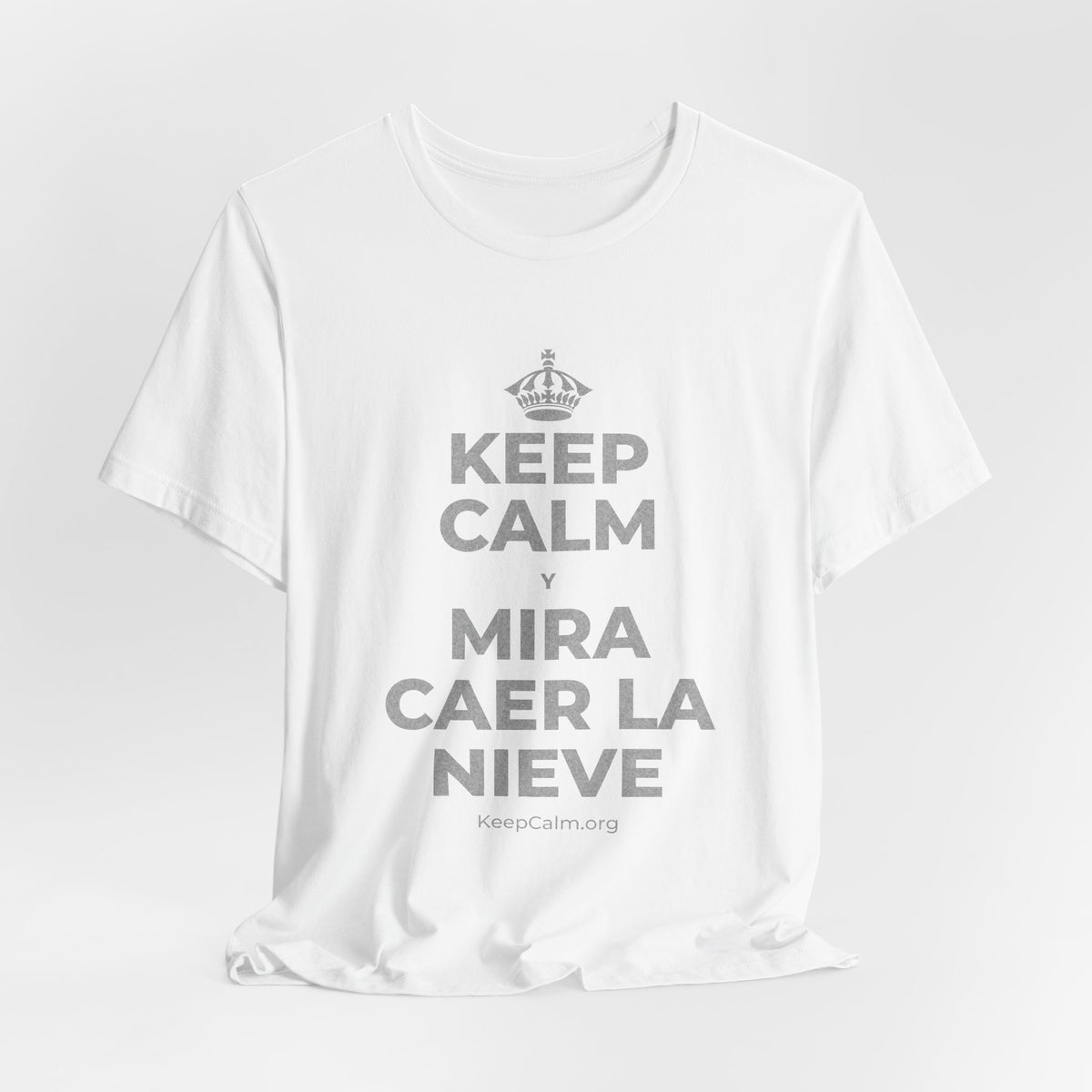 KEEP CALM Y MIRA CAER LA NIEVE T-Shirt (White–Asphalt)