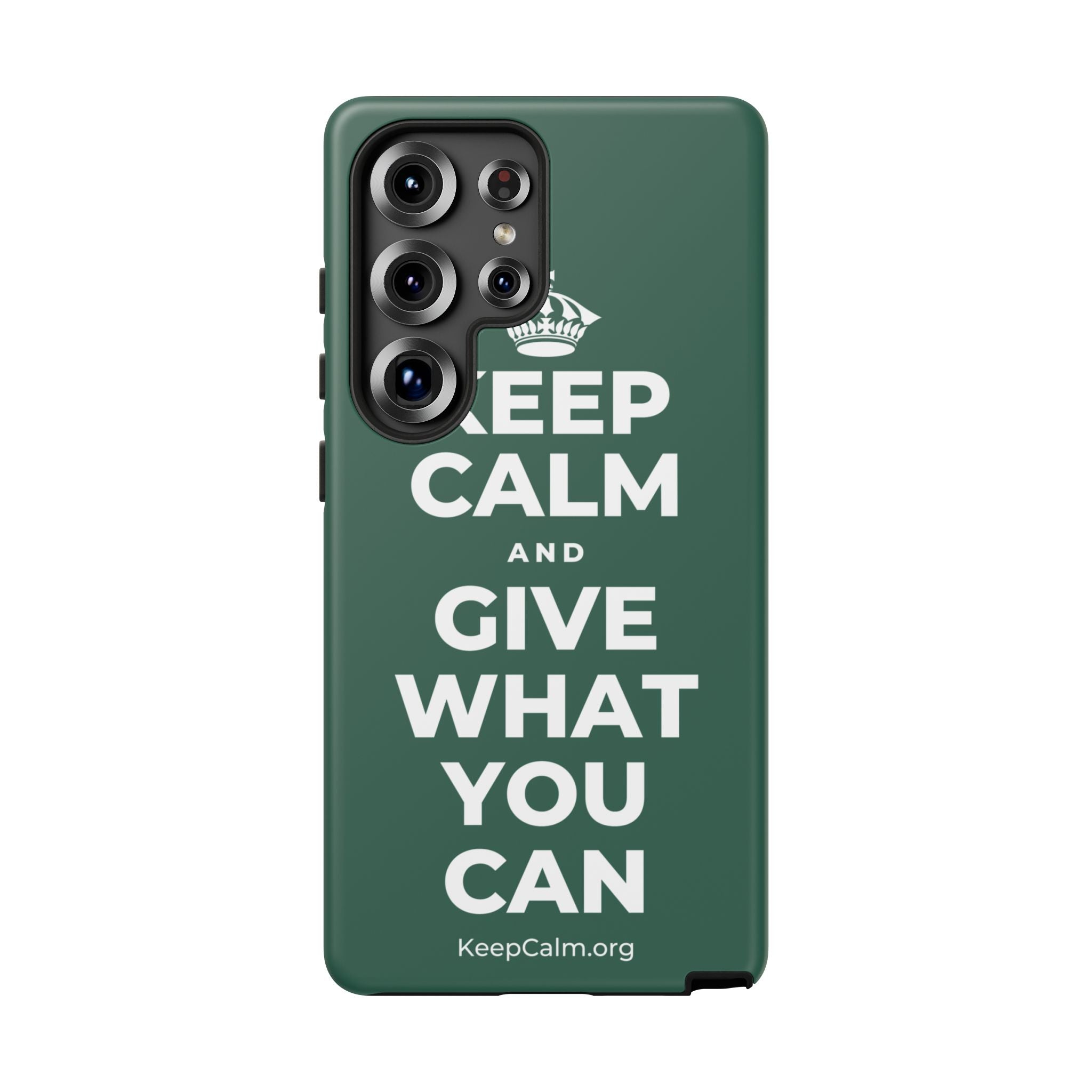 KEEP CALM AND GIVE WHAT YOU CAN Phone Case