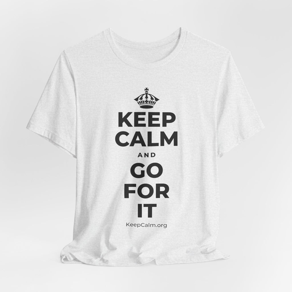 KEEP CALM AND GO FOR IT T-Shirt (Soft Cream–Heather Mauve)