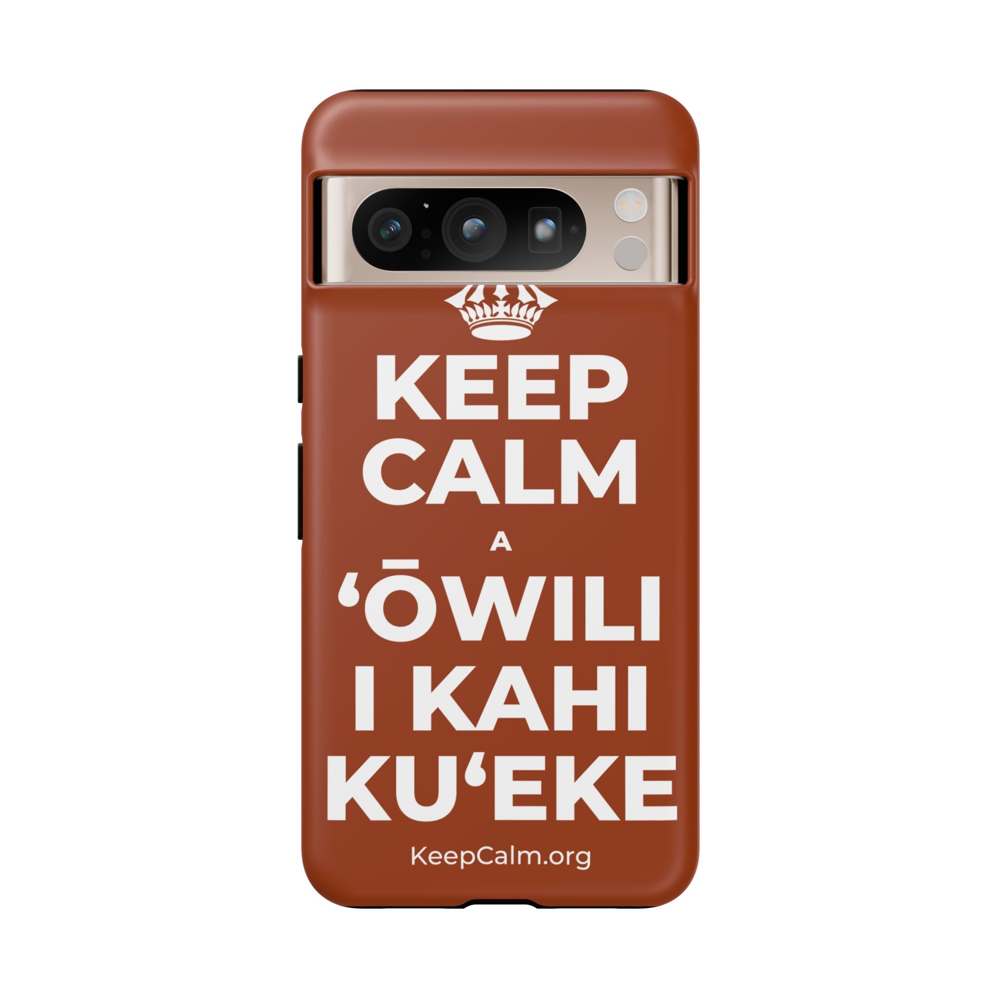 KEEP CALM A ʻŌWILI I KAHI KUʻEKE Phone Case