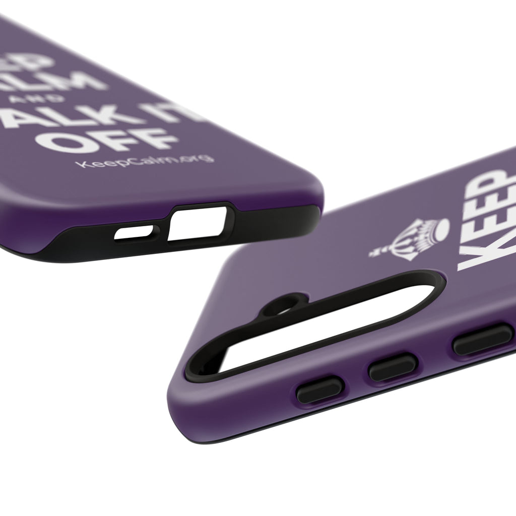 KEEP CALM AND WALK IT OFF Phone Case
