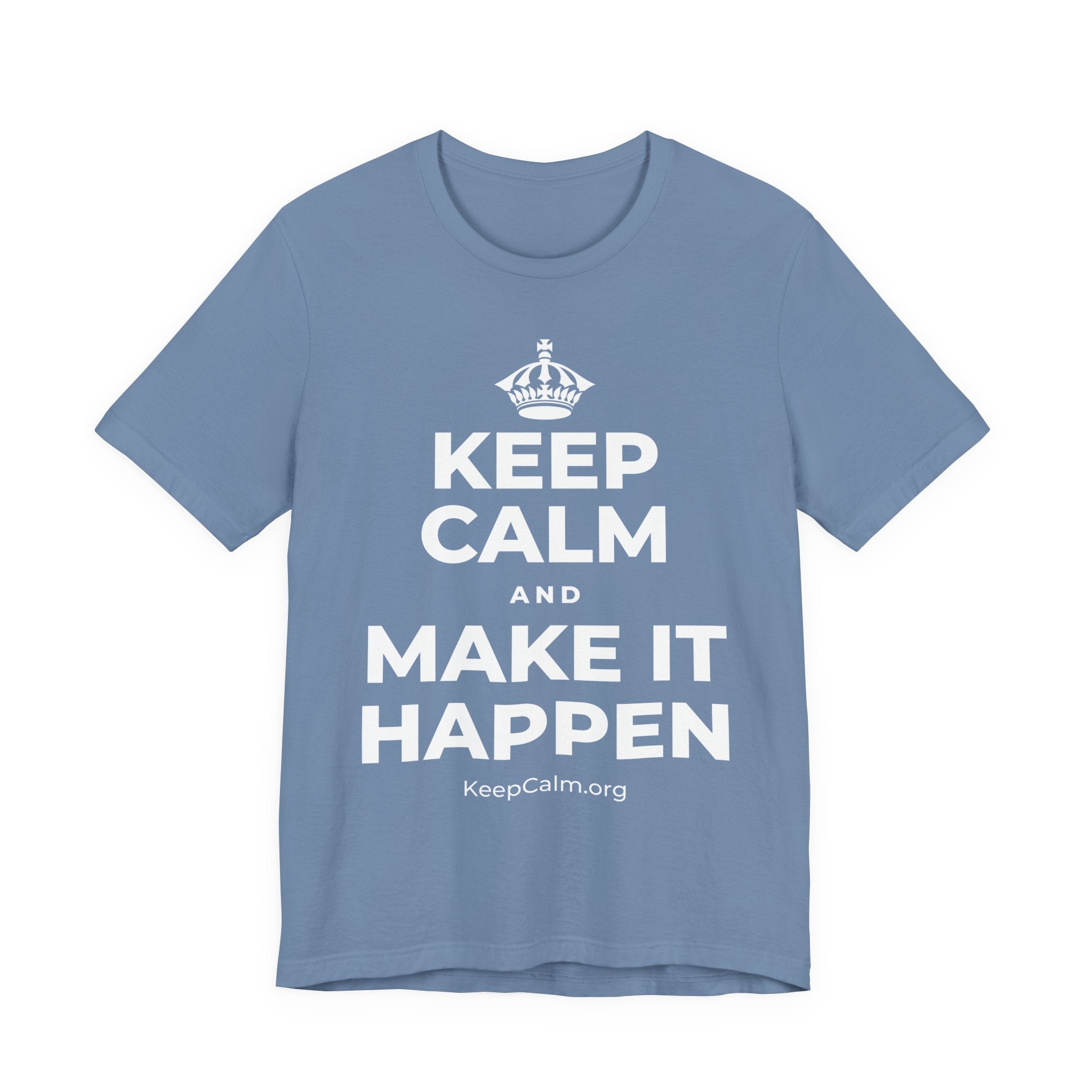 KEEP CALM AND MAKE IT HAPPEN T-Shirt (Soft Cream–Heather Mauve)