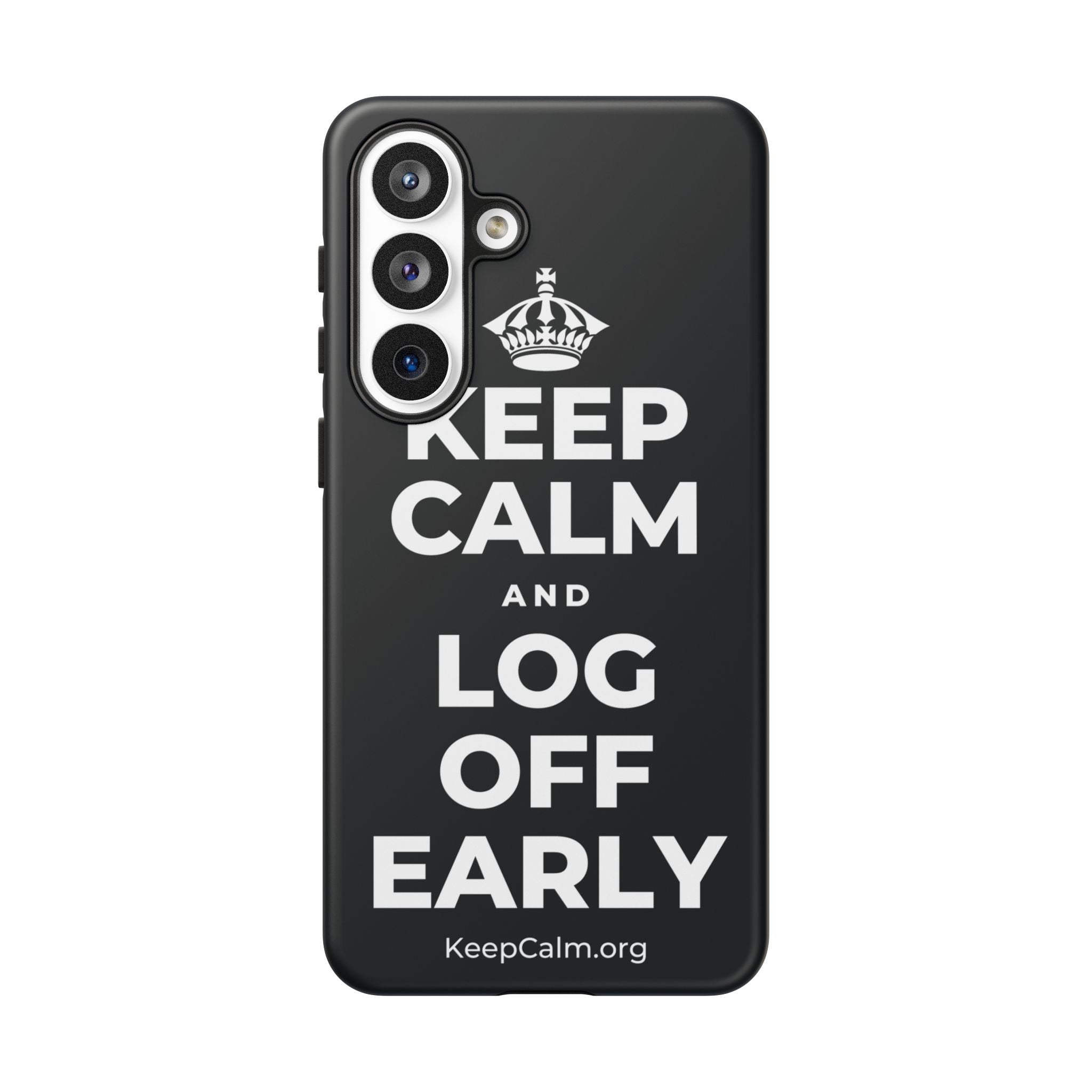 KEEP CALM AND LOG OFF EARLY Phone Case (Dark)