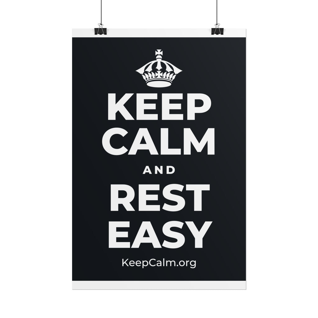 KEEP CALM AND REST EASY Poster (Dark)