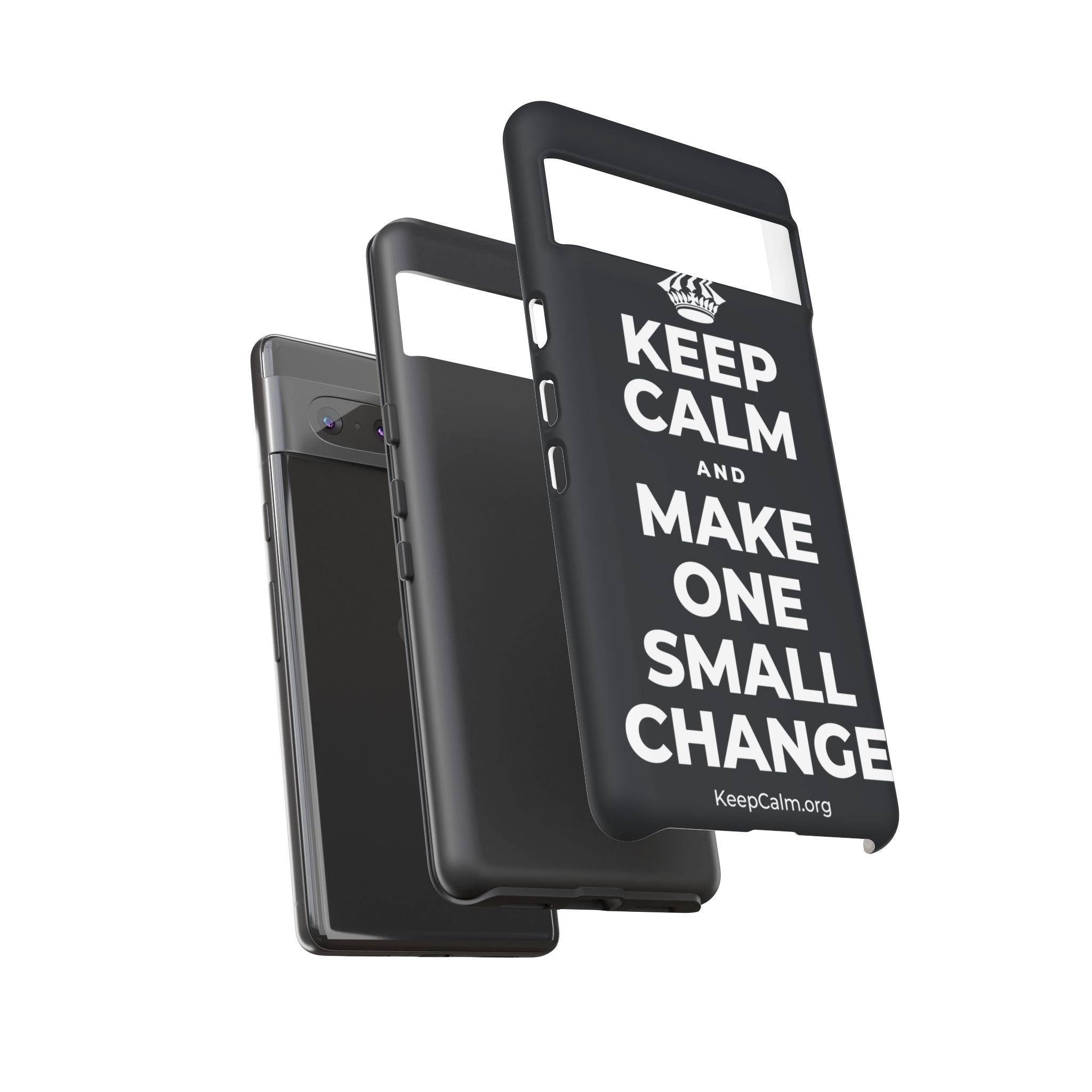 KEEP CALM AND MAKE ONE SMALL CHANGE Phone Case (Dark)