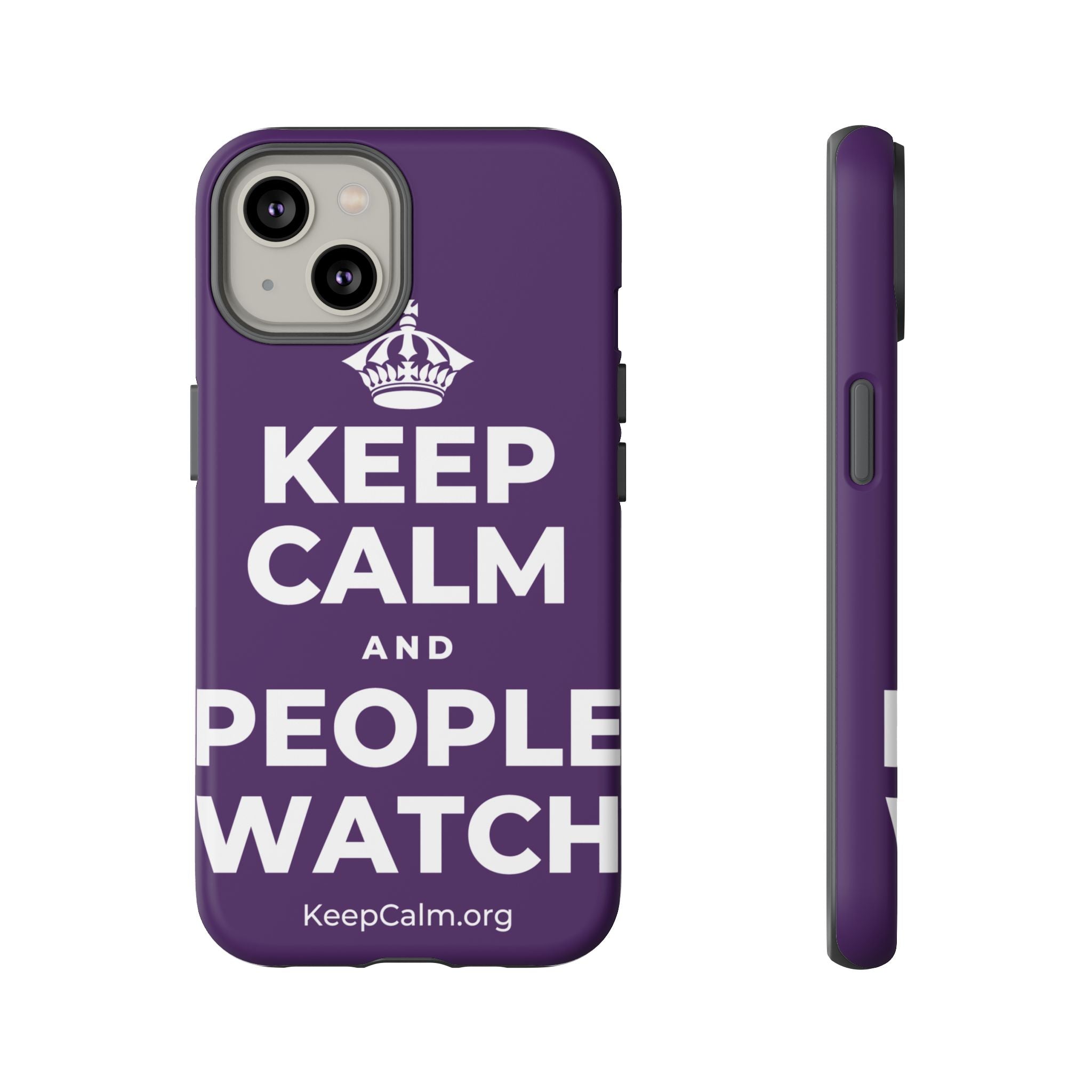 KEEP CALM AND PEOPLE WATCH Phone Case