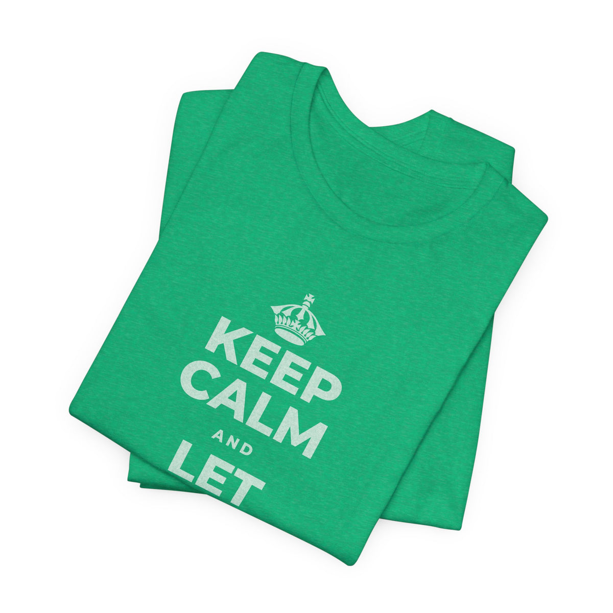 KEEP CALM AND LET YOURSELF SLOW DOWN T-Shirt (Baby Blue–Silver)