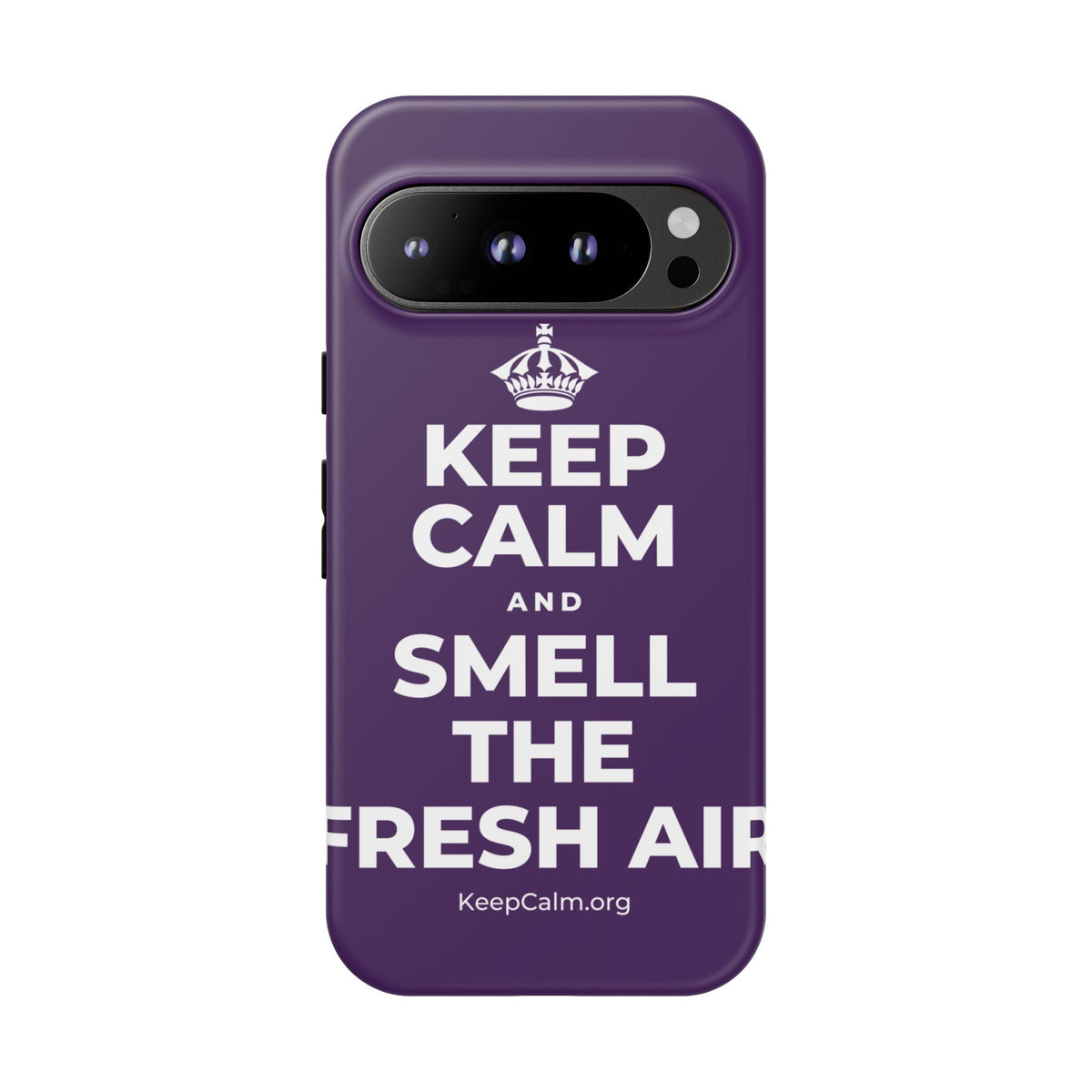 KEEP CALM AND SMELL THE FRESH AIR Phone Case