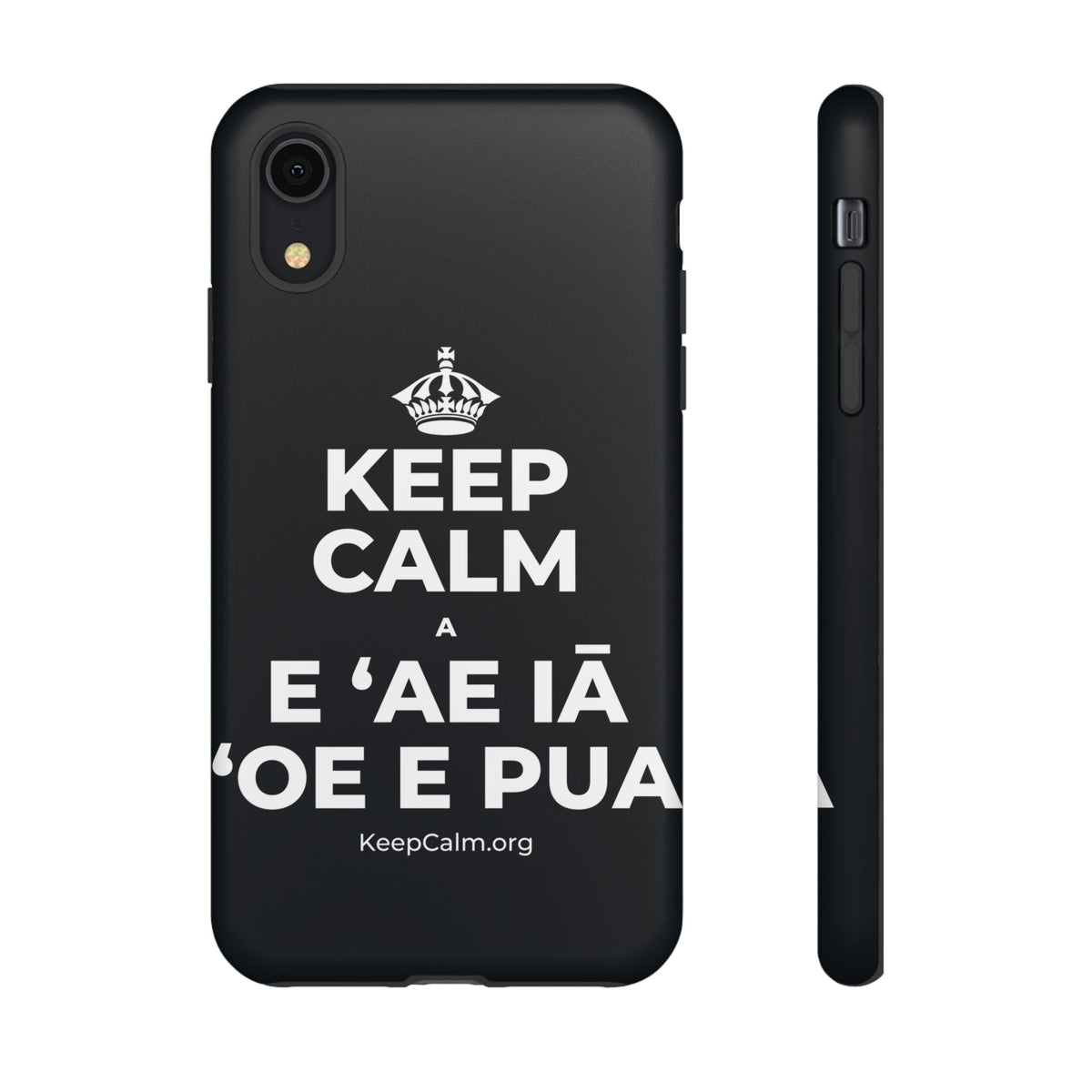 KEEP CALM A E ʻAE IĀ ʻOE E PUA Phone Case (Dark)