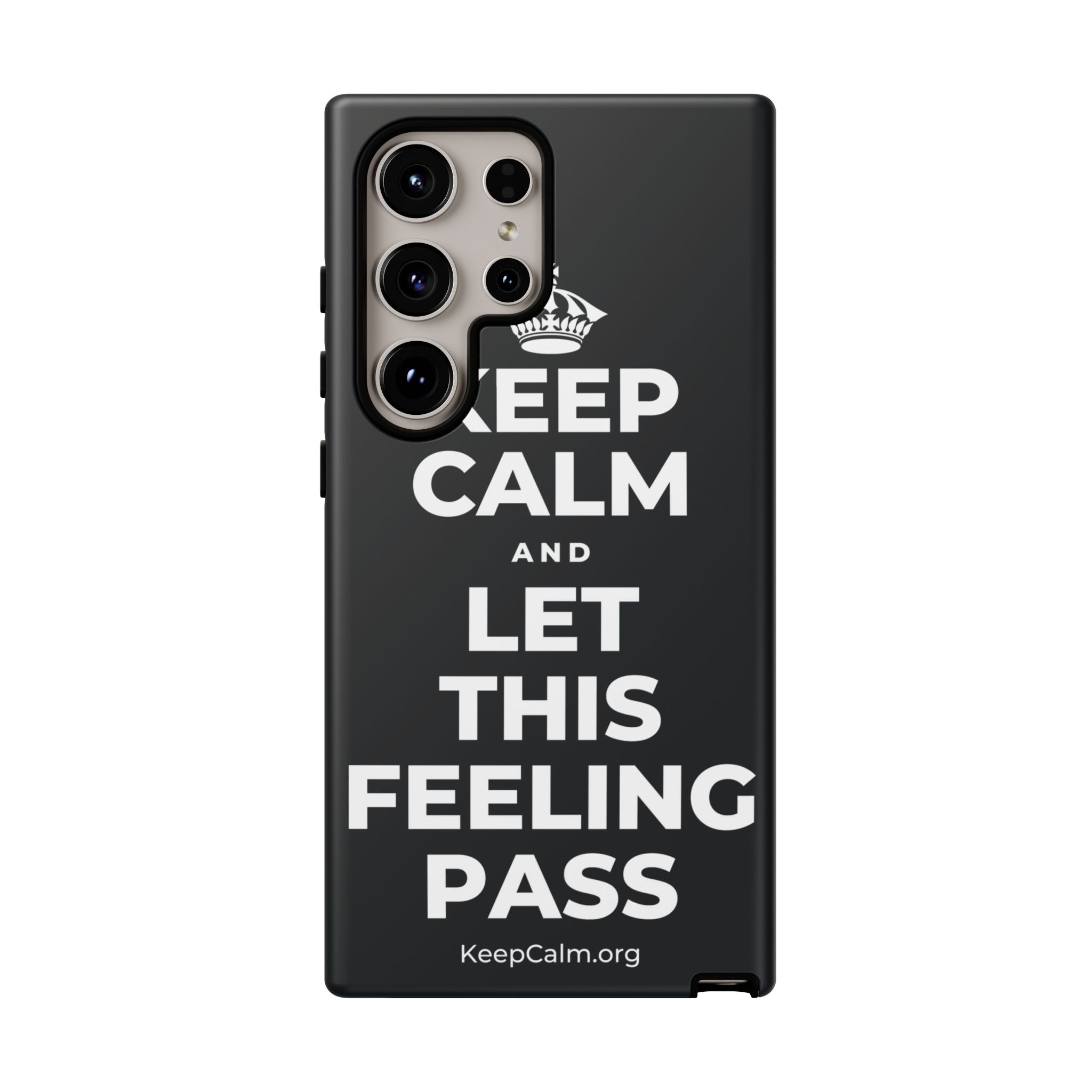 KEEP CALM AND LET THIS FEELING PASS Phone Case (Dark)