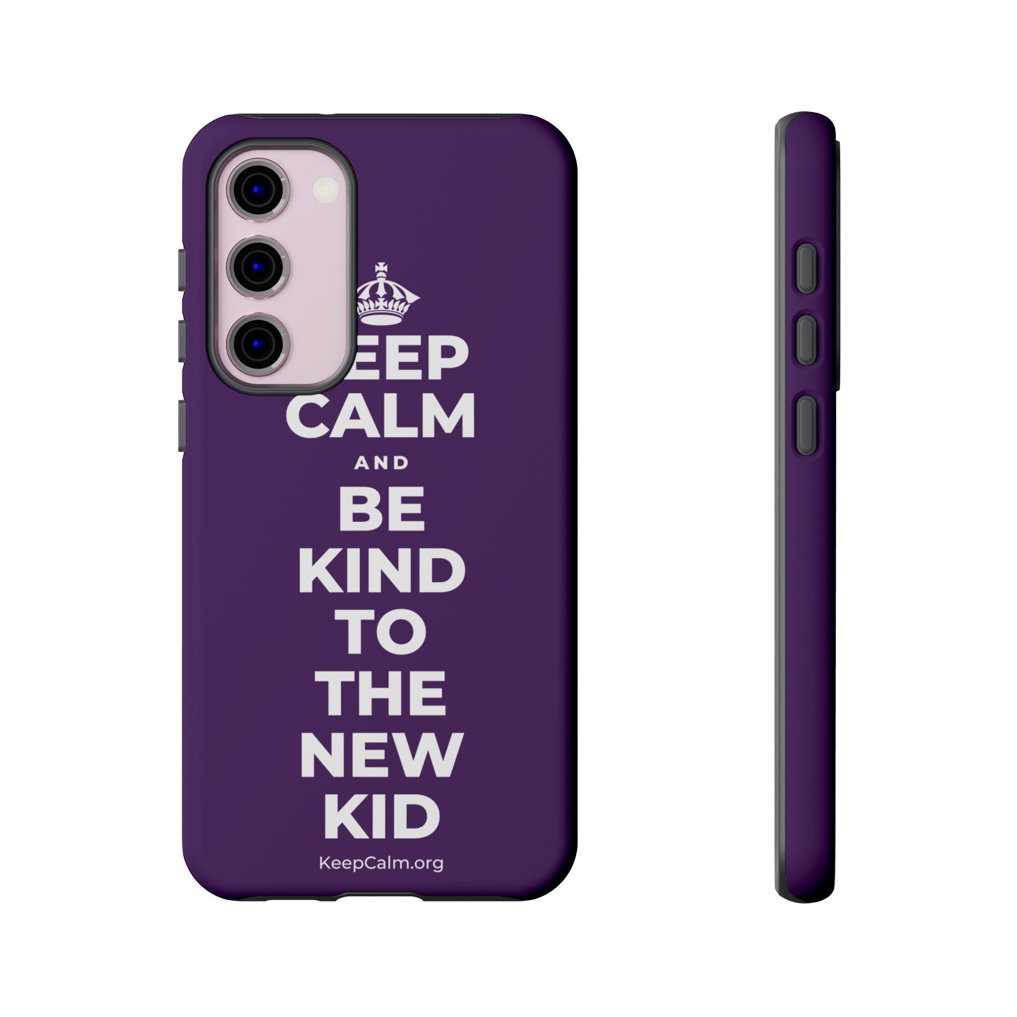 KEEP CALM AND BE KIND TO THE NEW KID Phone Case