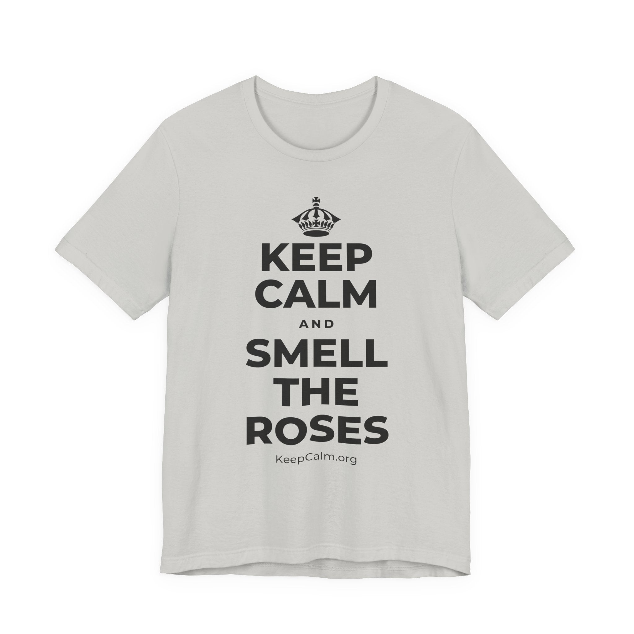 KEEP CALM AND SMELL THE ROSES T-Shirt (Baby Blue–Silver)