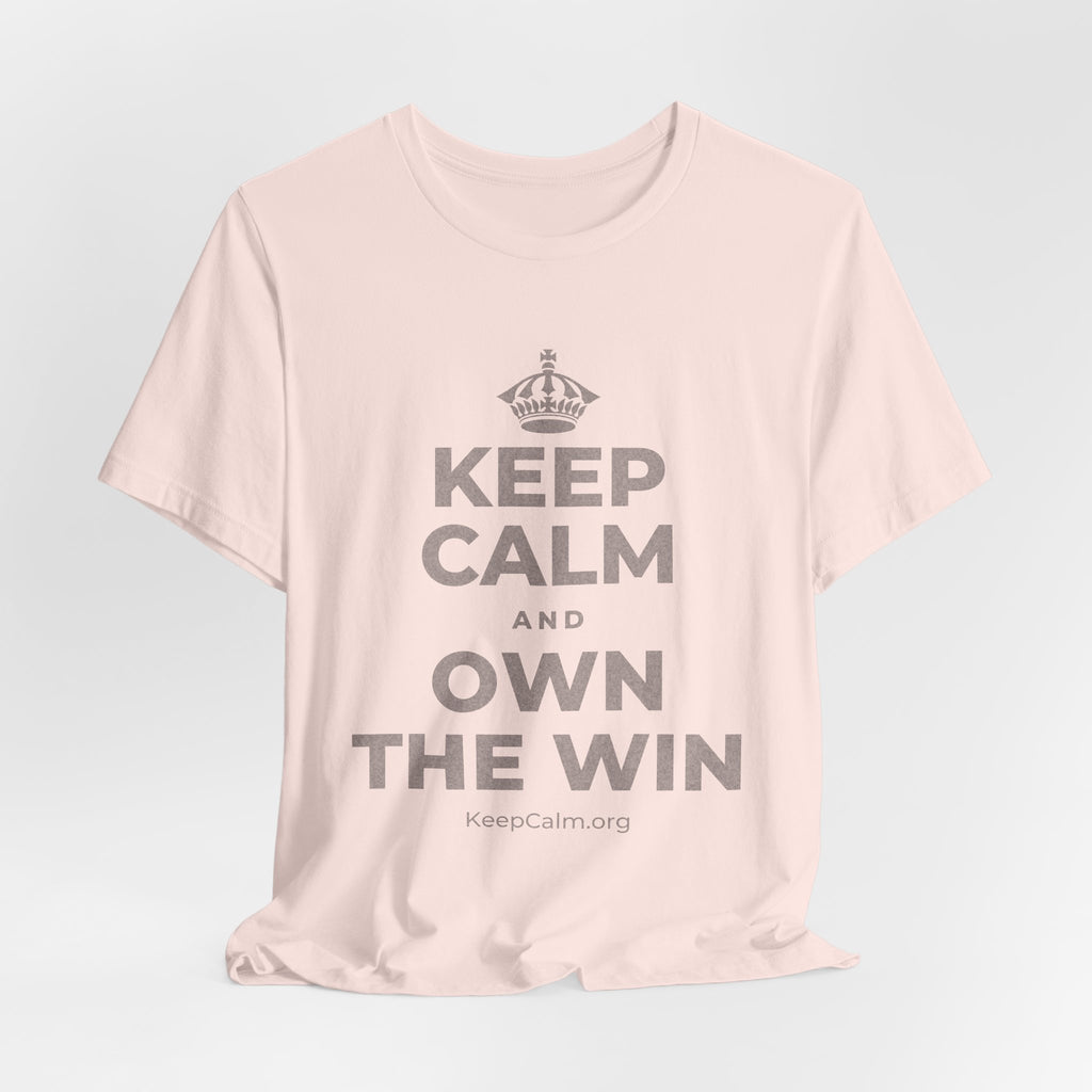KEEP CALM AND OWN THE WIN T-Shirt (Soft Cream–Heather Mauve)