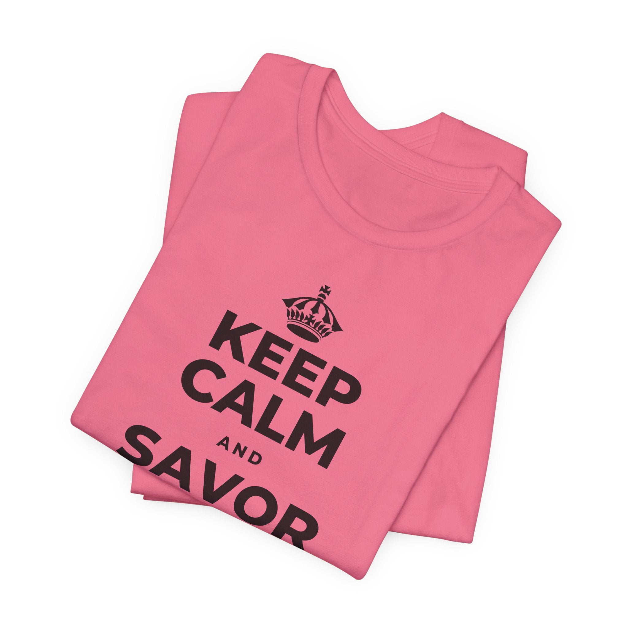 KEEP CALM AND SAVOR THE SMALL JOYS T-Shirt (Military Green–Autumn)