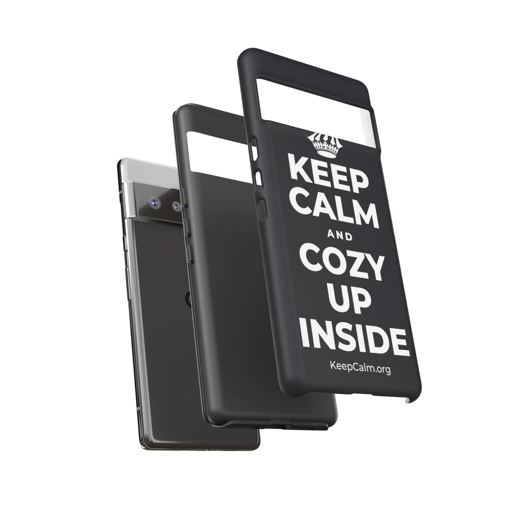 KEEP CALM AND COZY UP INSIDE Phone Case (Dark)