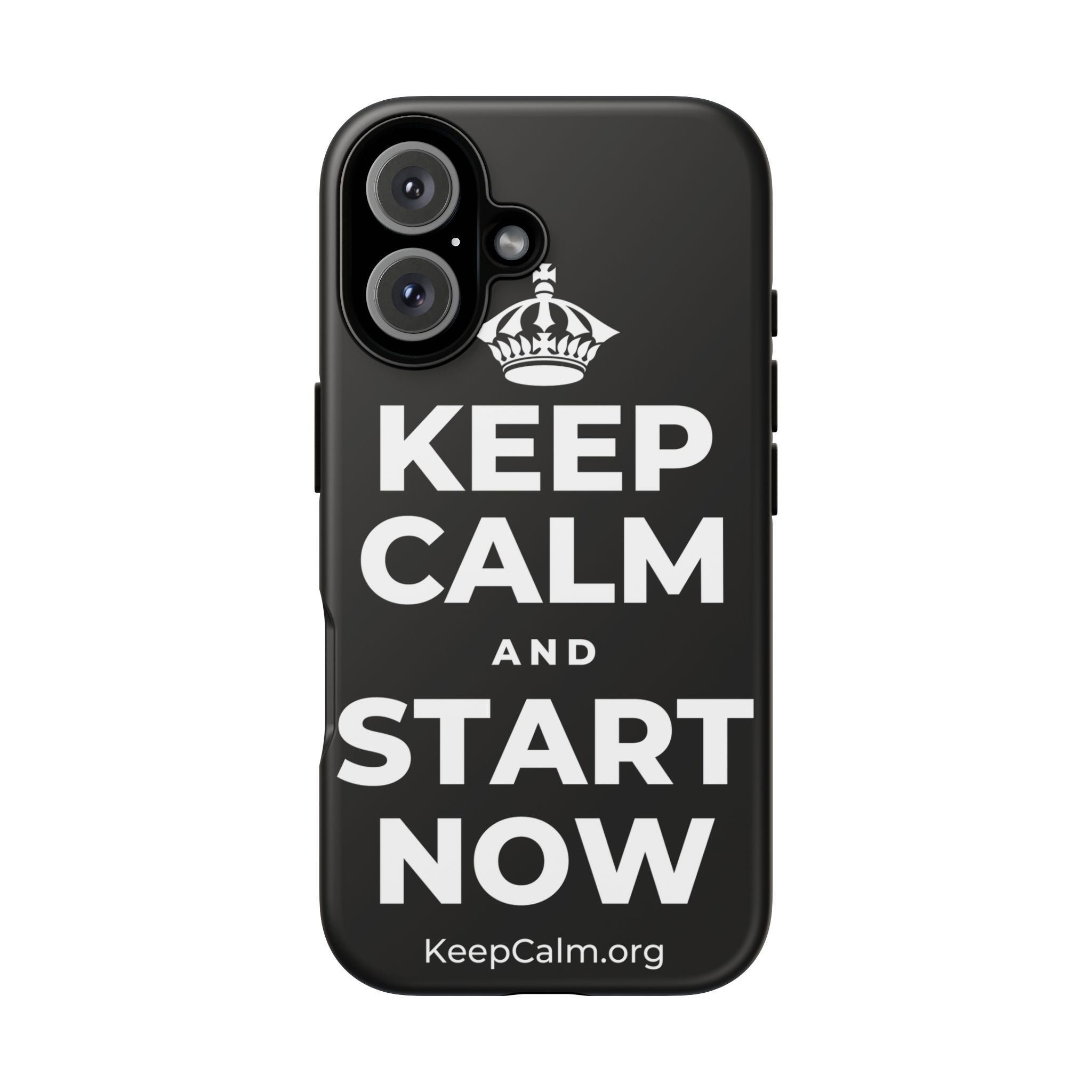 KEEP CALM AND START NOW Phone Case