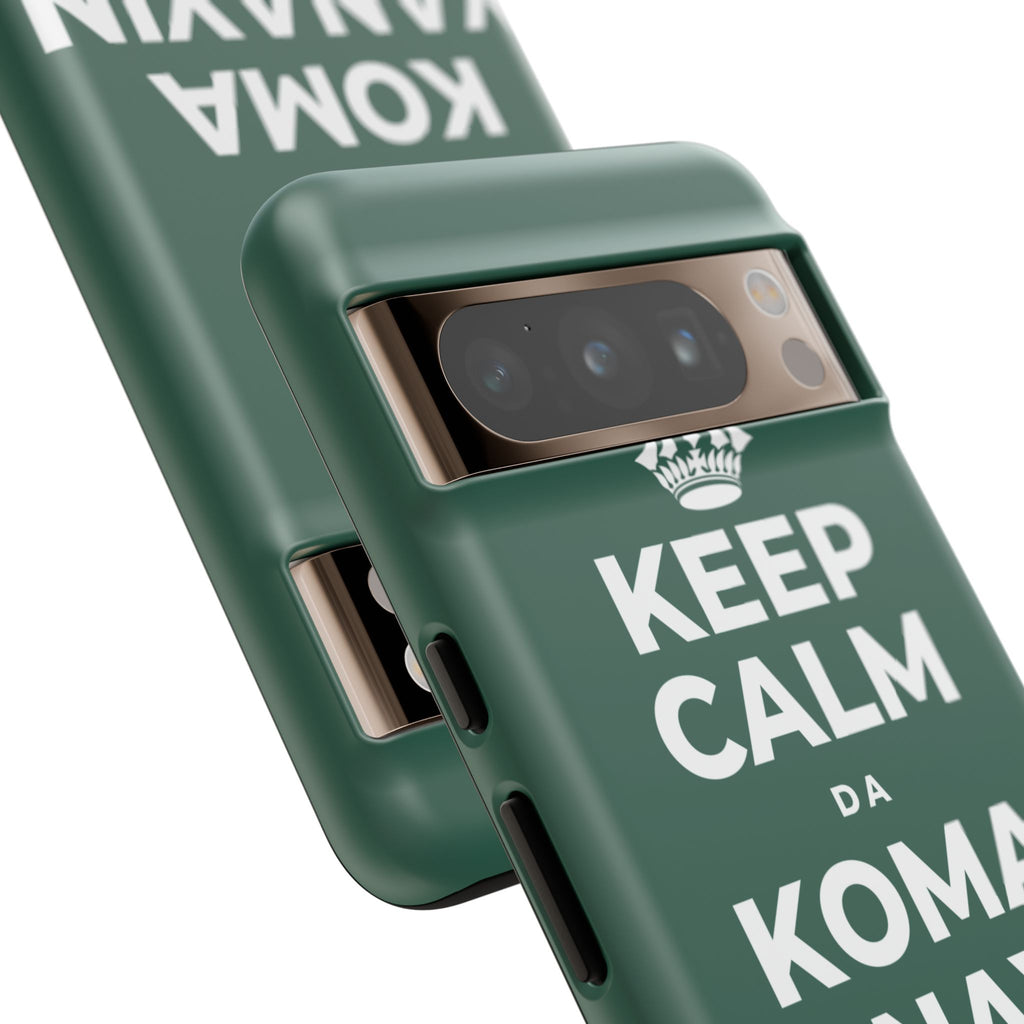 KEEP CALM DA KOMA YANAYIN HUTUN MAKO Phone Case