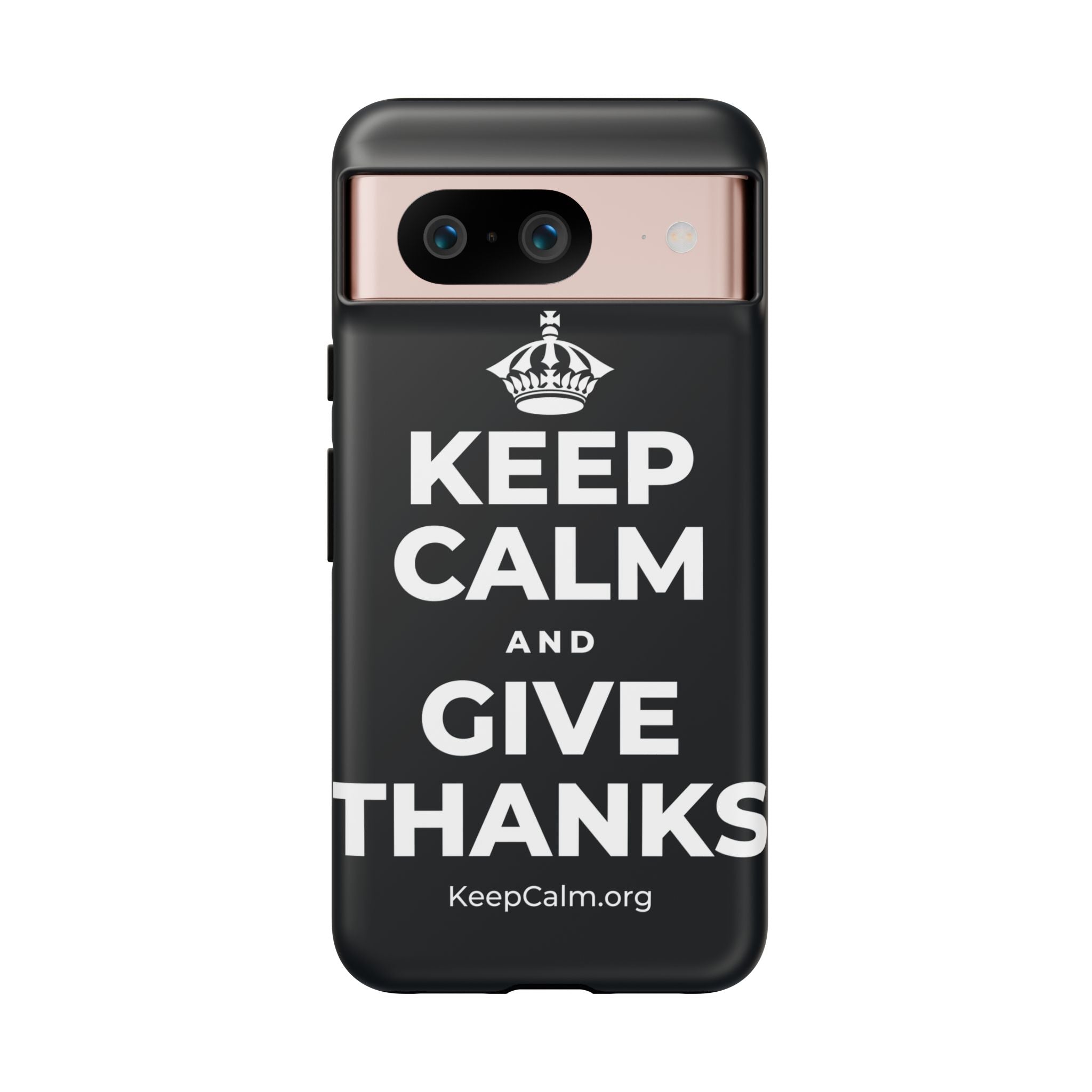 KEEP CALM AND GIVE THANKS Phone Case (Dark)