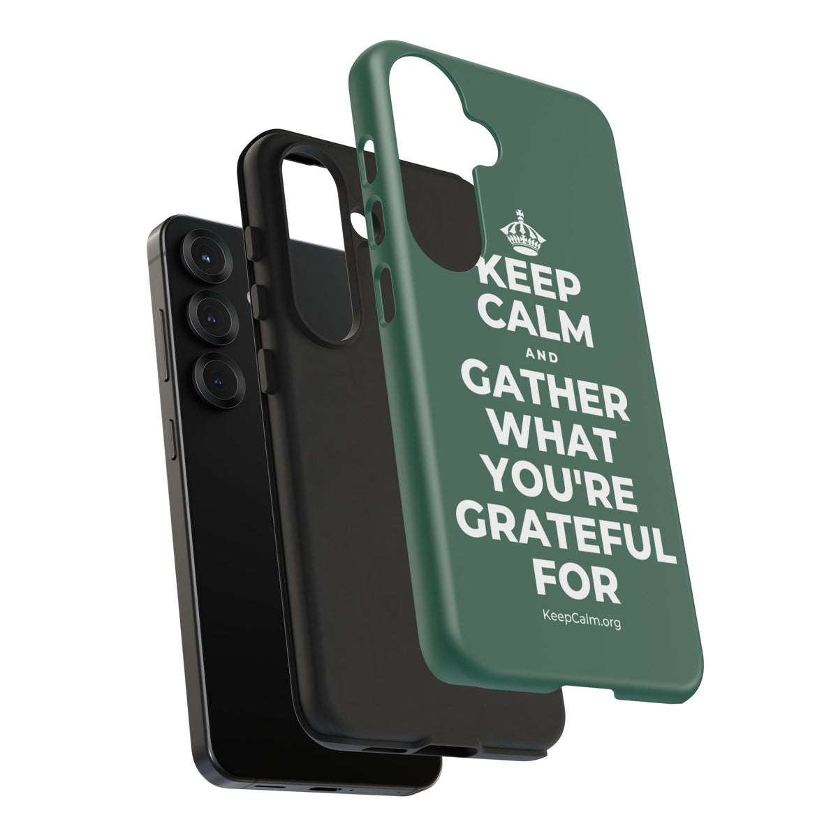 KEEP CALM AND GATHER WHAT YOU'RE GRATEFUL FOR Phone Case