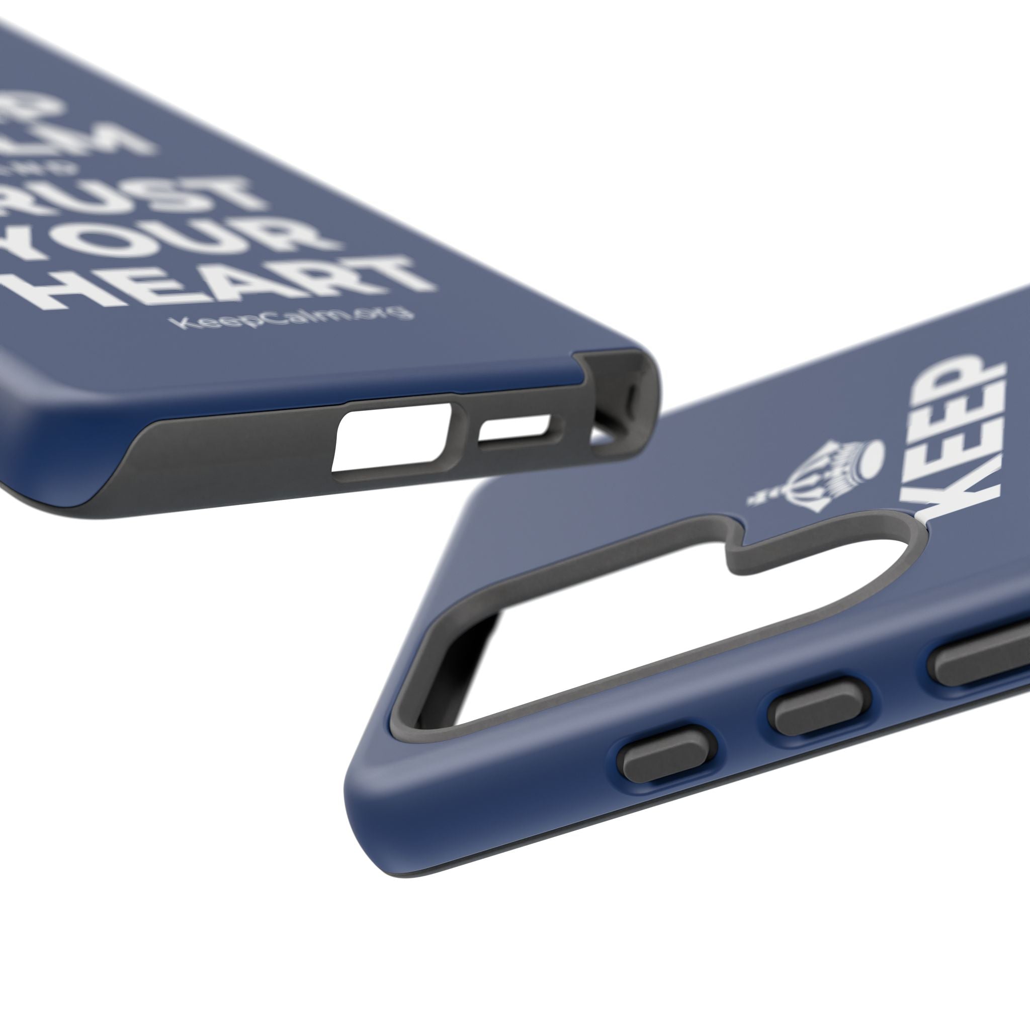 KEEP CALM AND TRUST YOUR HEART Phone Case
