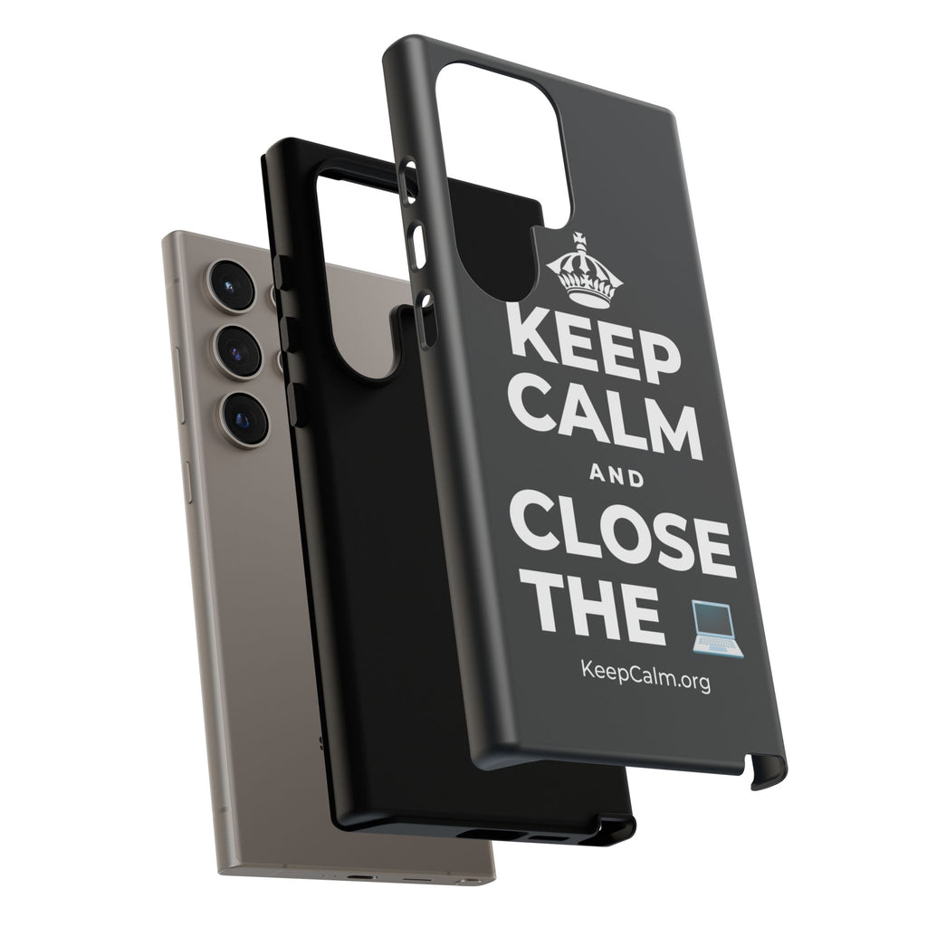 KEEP CALM AND CLOSE THE 💻 Phone Case (Dark)