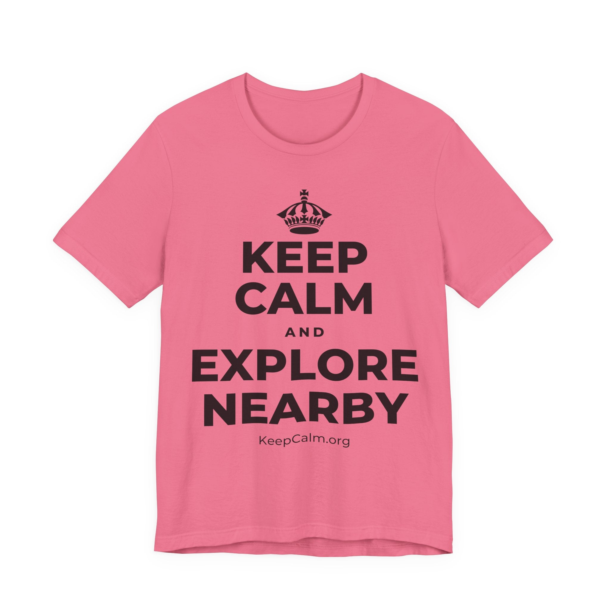 KEEP CALM AND EXPLORE NEARBY T-Shirt (Military Green–Autumn)