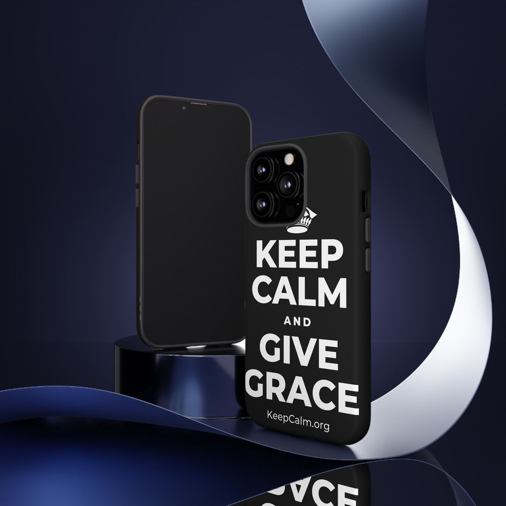 KEEP CALM AND GIVE GRACE Phone Case