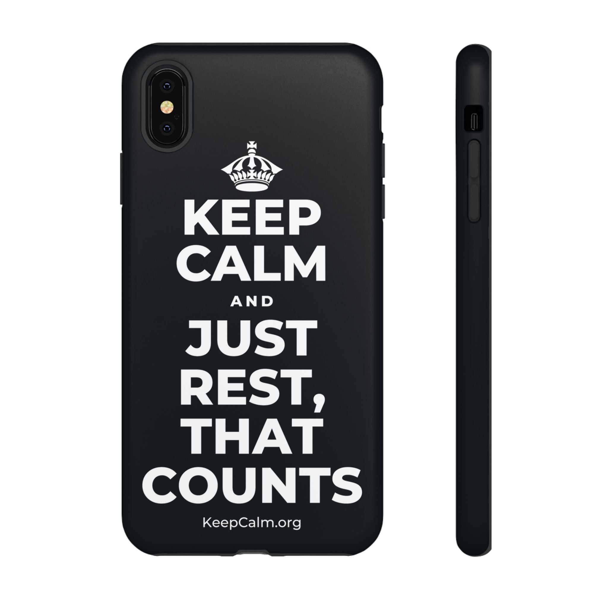 KEEP CALM AND JUST REST, THAT COUNTS Phone Case (Dark)