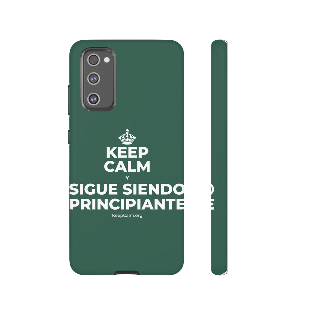 KEEP CALM Y SIGUE SIENDO PRINCIPIANTE Phone Case