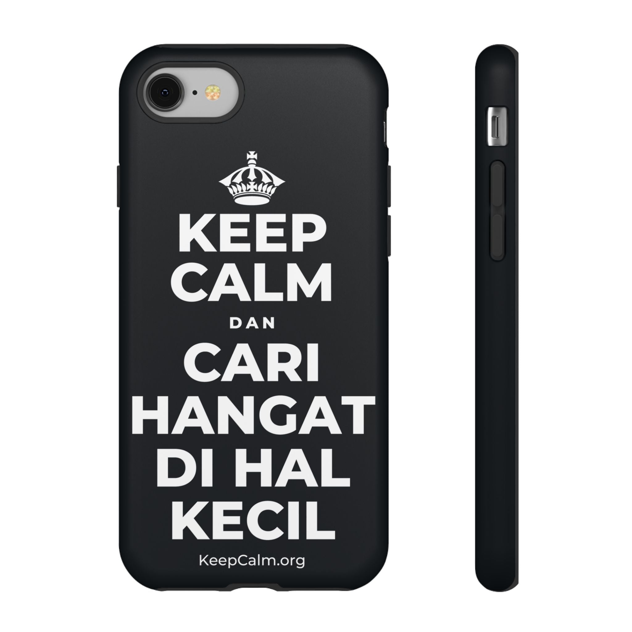 KEEP CALM DAN CARI HANGAT DI HAL KECIL Phone Case (Dark)